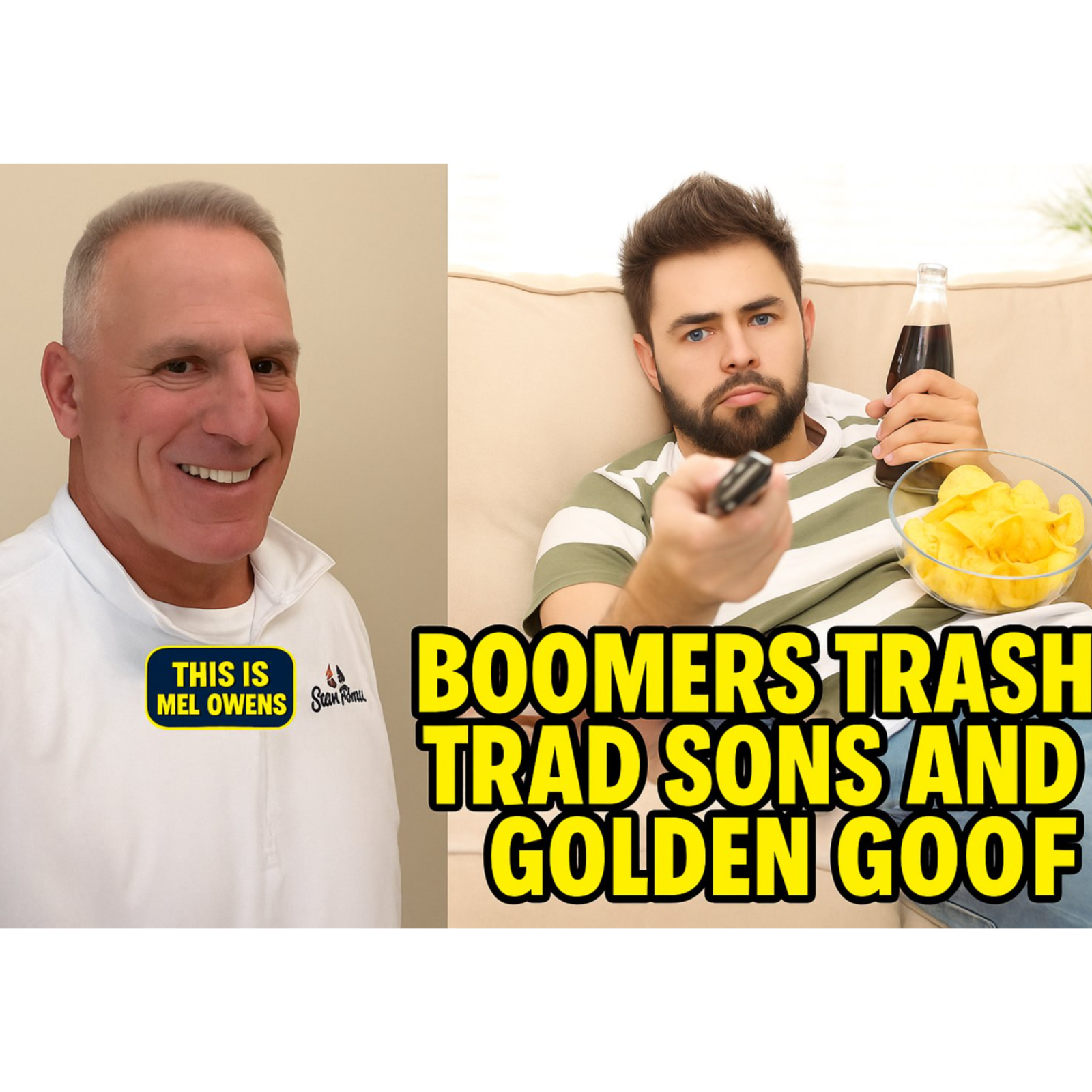 BOOMER BOYS Trash Trad Sons, gag on the Golden Goof, Mel Owens, Cloned Wife & silly Sly Stallone! episode artwork