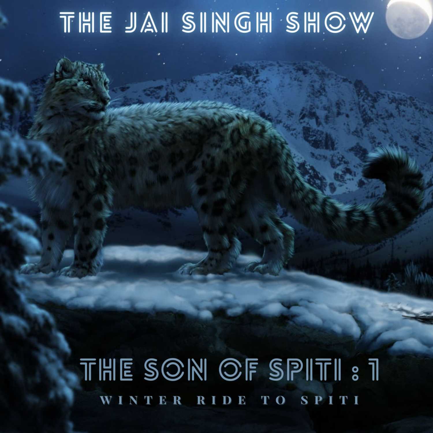 Son of Spiti Part - 1 | A Winter Ride to Spiti | Jai Singh