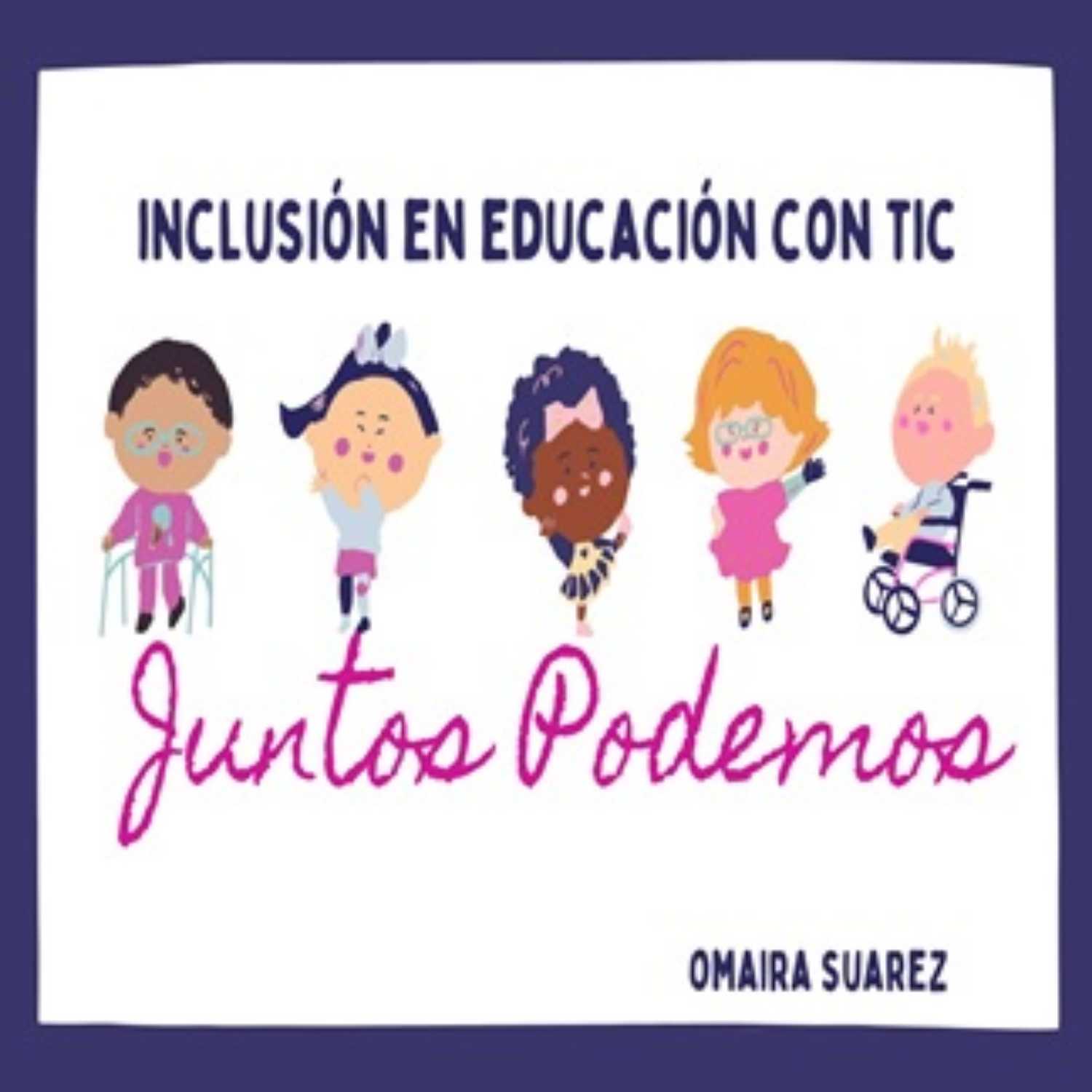 LA INCLUSIÓN EN EDUCACIÓN CON TIC