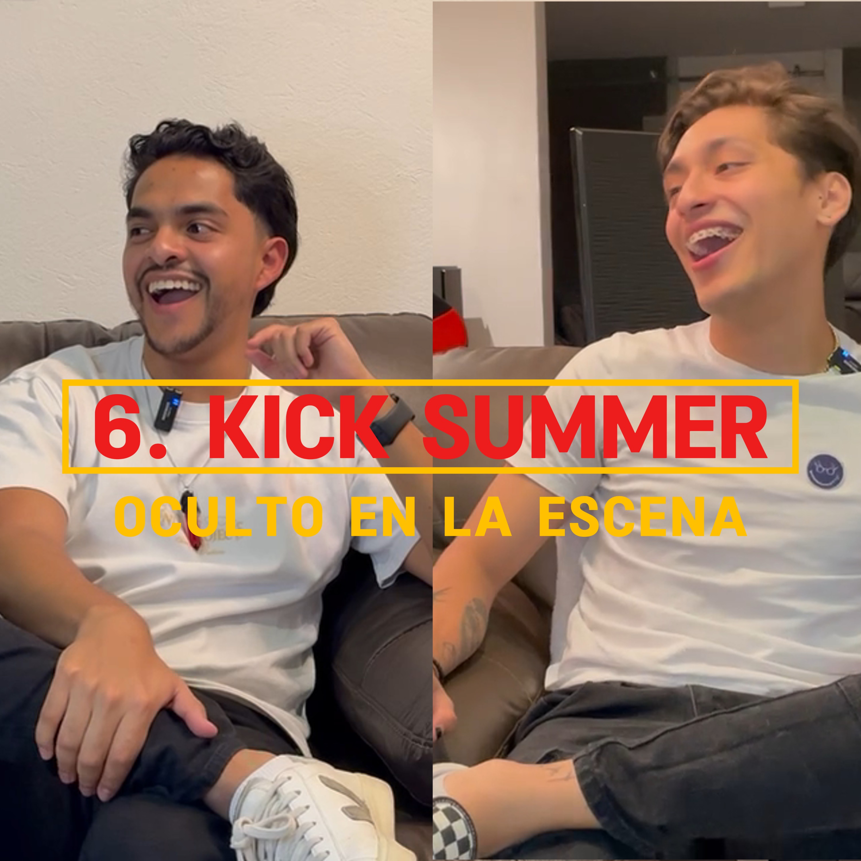 6. OCULTO EN LA ESCENA | KICK SUMMER episode artwork