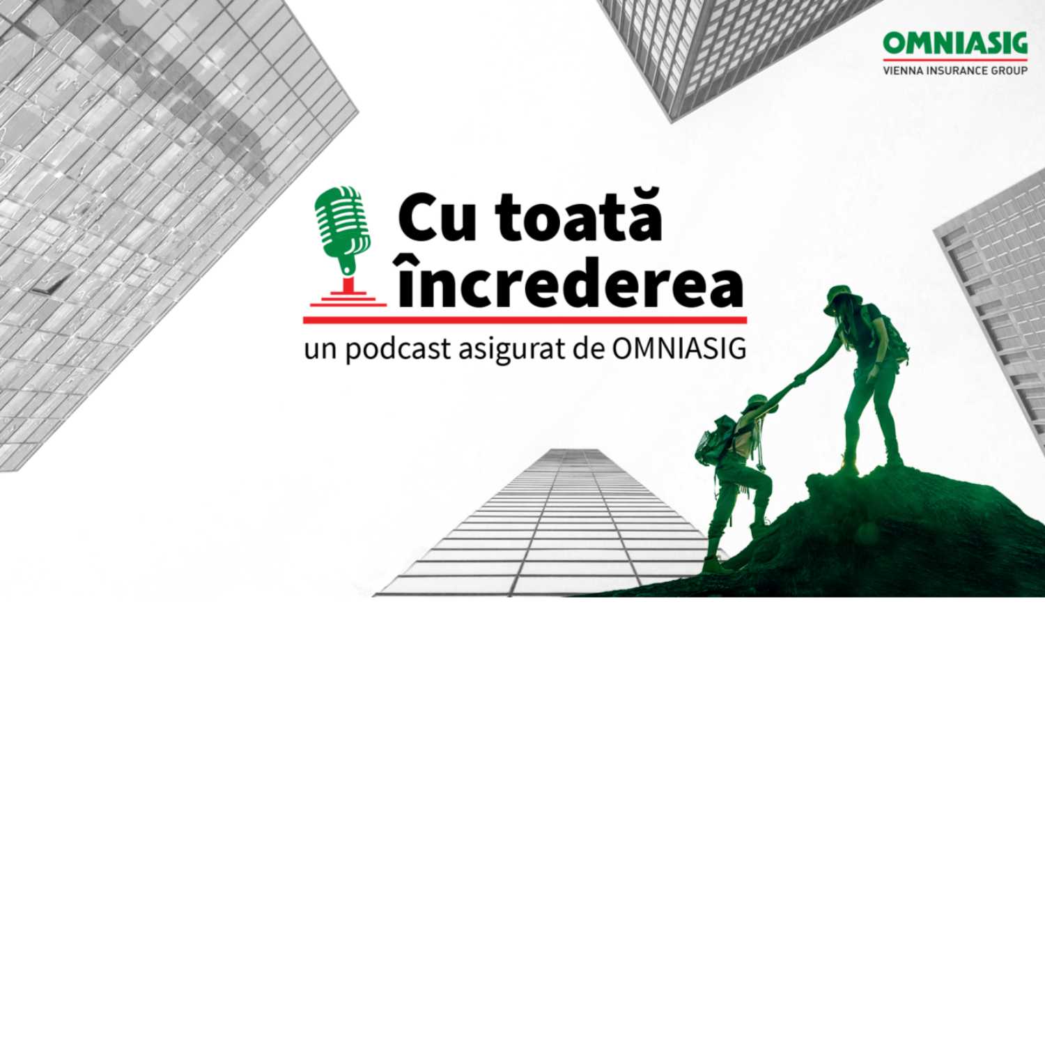 "Cu toată încrederea" - un podcast asigurat de OMNIASIG podcast artwork