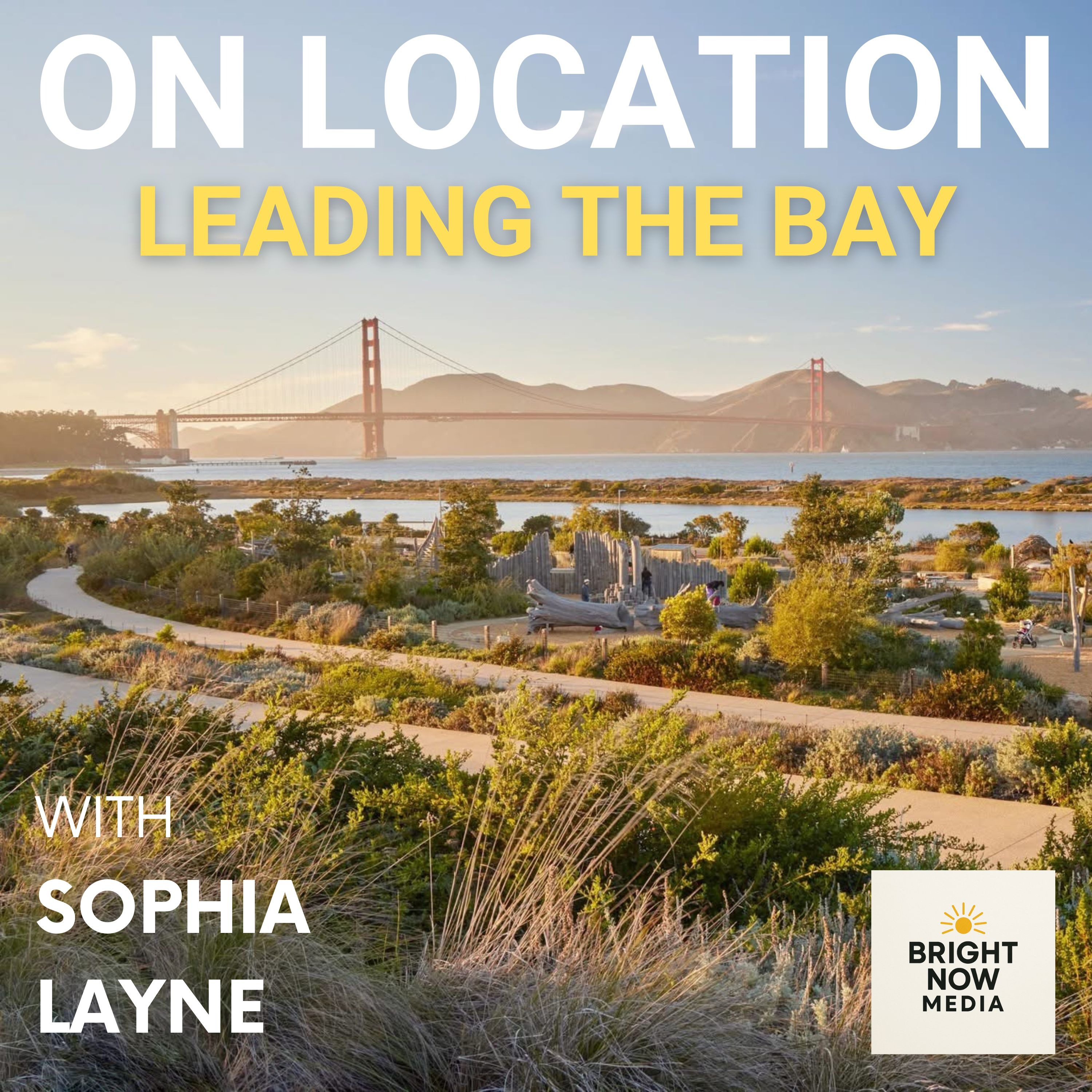 Introducing ‘On Location - Leading the Bay’ – building something bigger than ourselves episode artwork