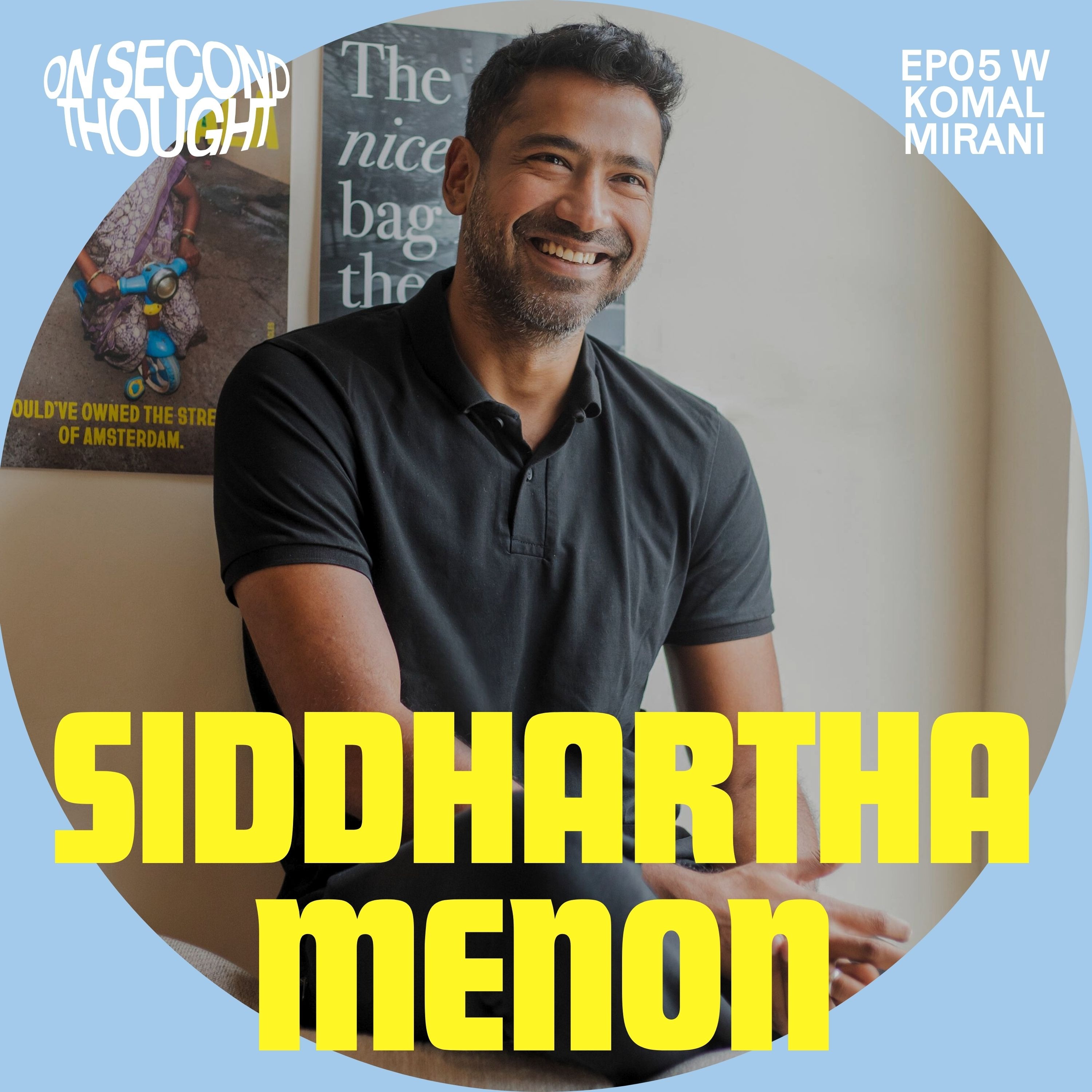 The Business of Doing Good: How to Make the World Slightly More Just w/ Siddhartha Menon, Tiny Miracles