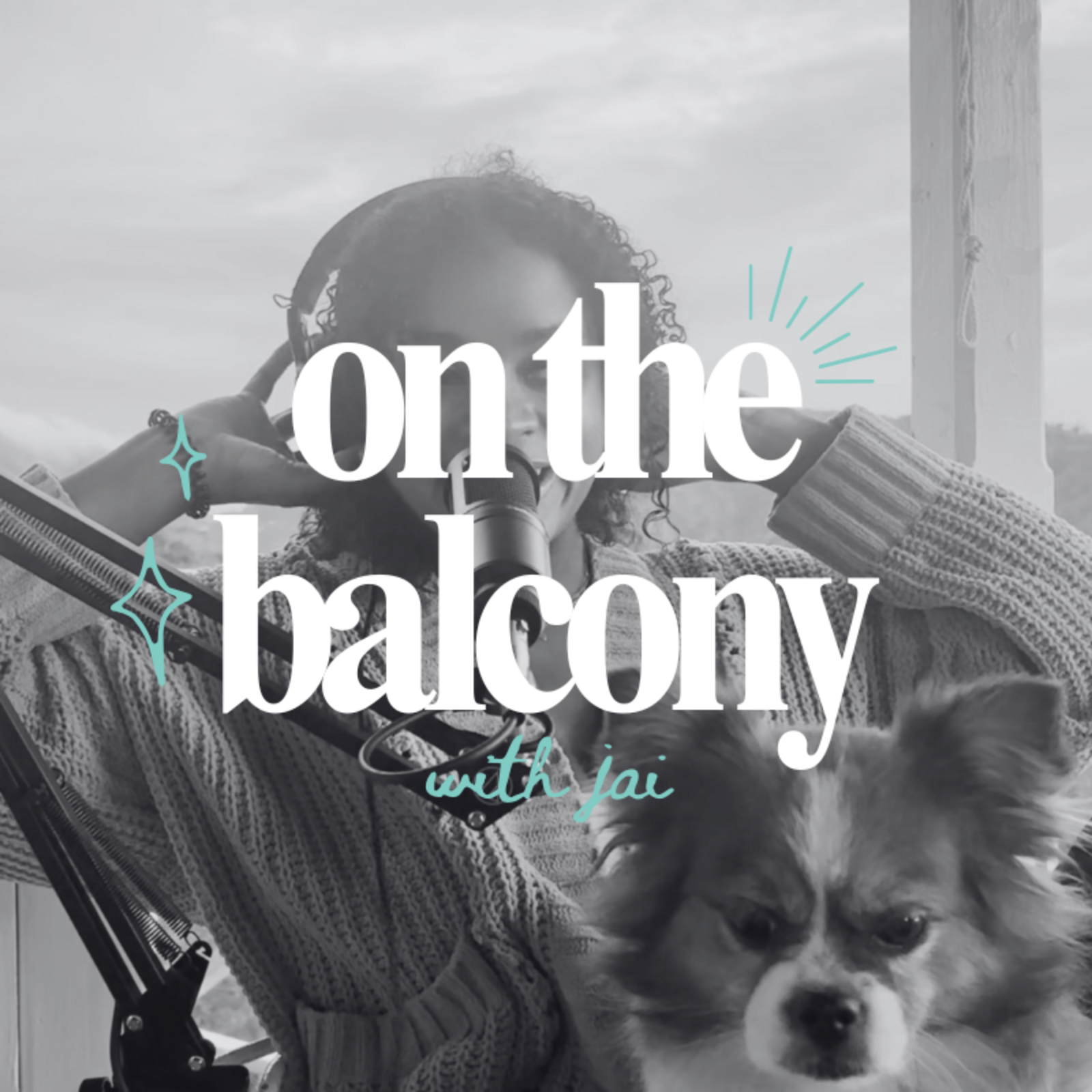 on the balcony with Jai