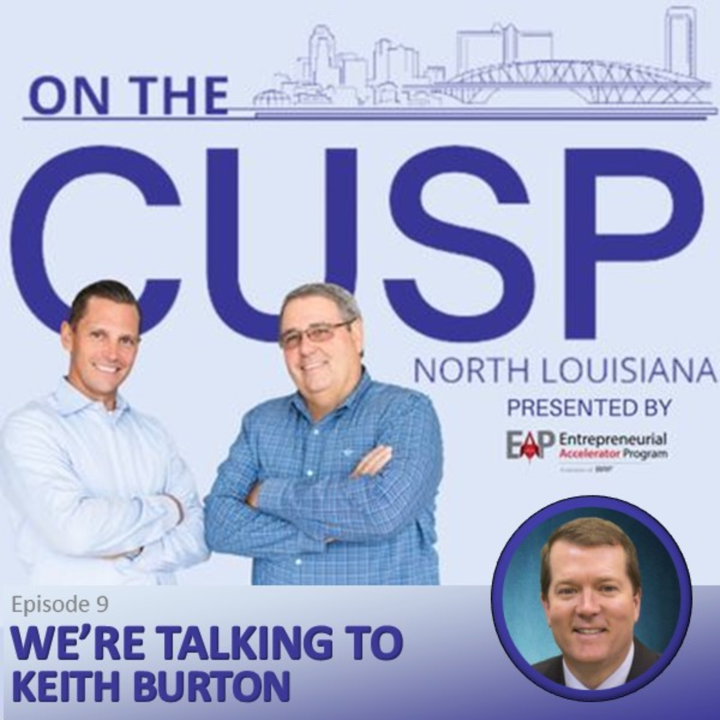 Season 9, Episode 9: Keith Burton with Caddo Parish Public Schools