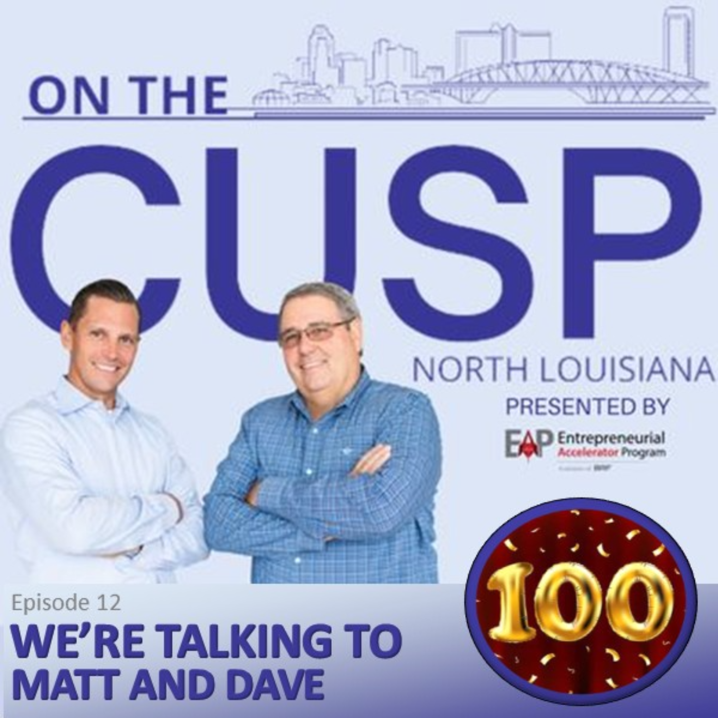 Season 9, Episode 12: On The Cusp Celebrates 100 Episodes!