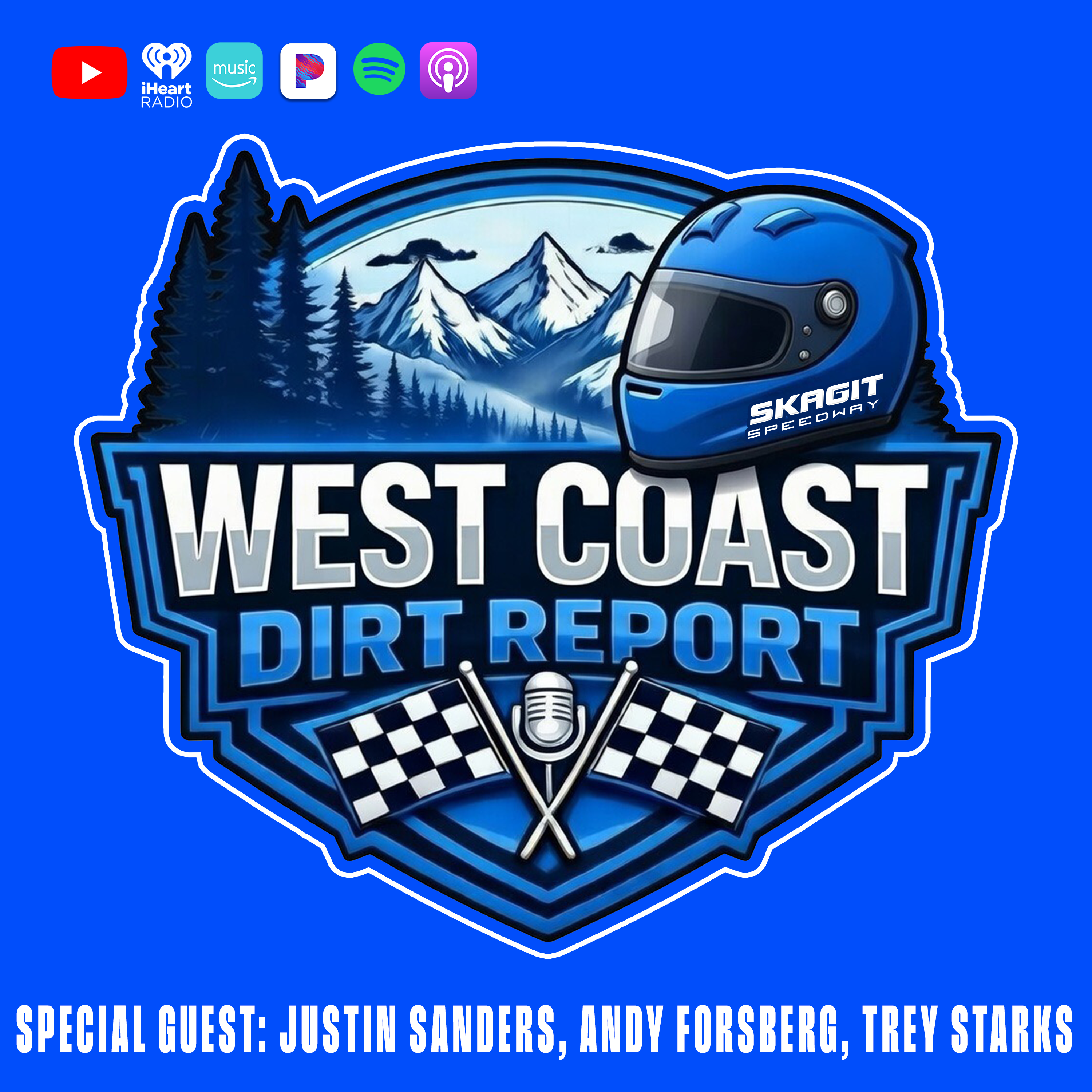 West Coast Dirt Report April 22nd featuring Justin Sanders, Andy Forsberg, and Trey Starks