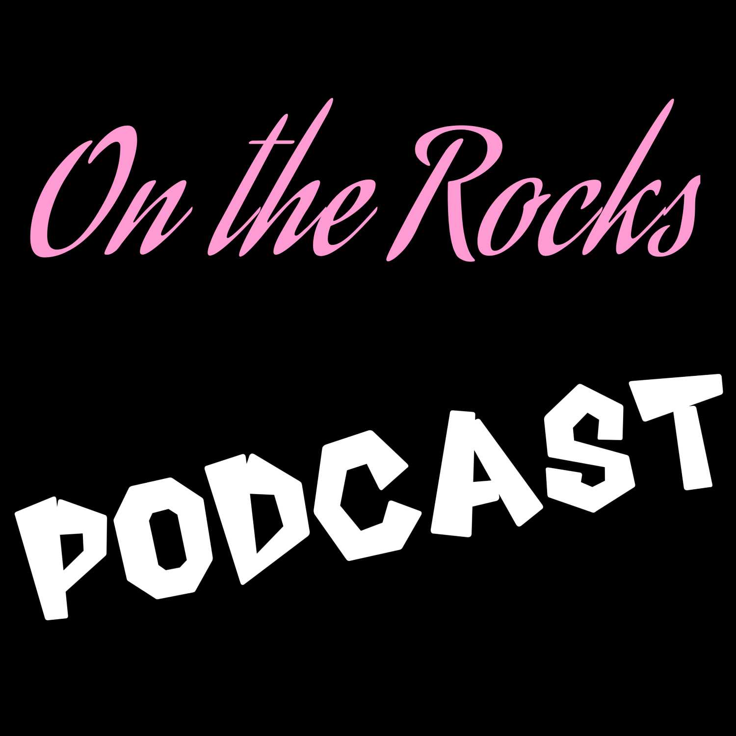 On the Rocks