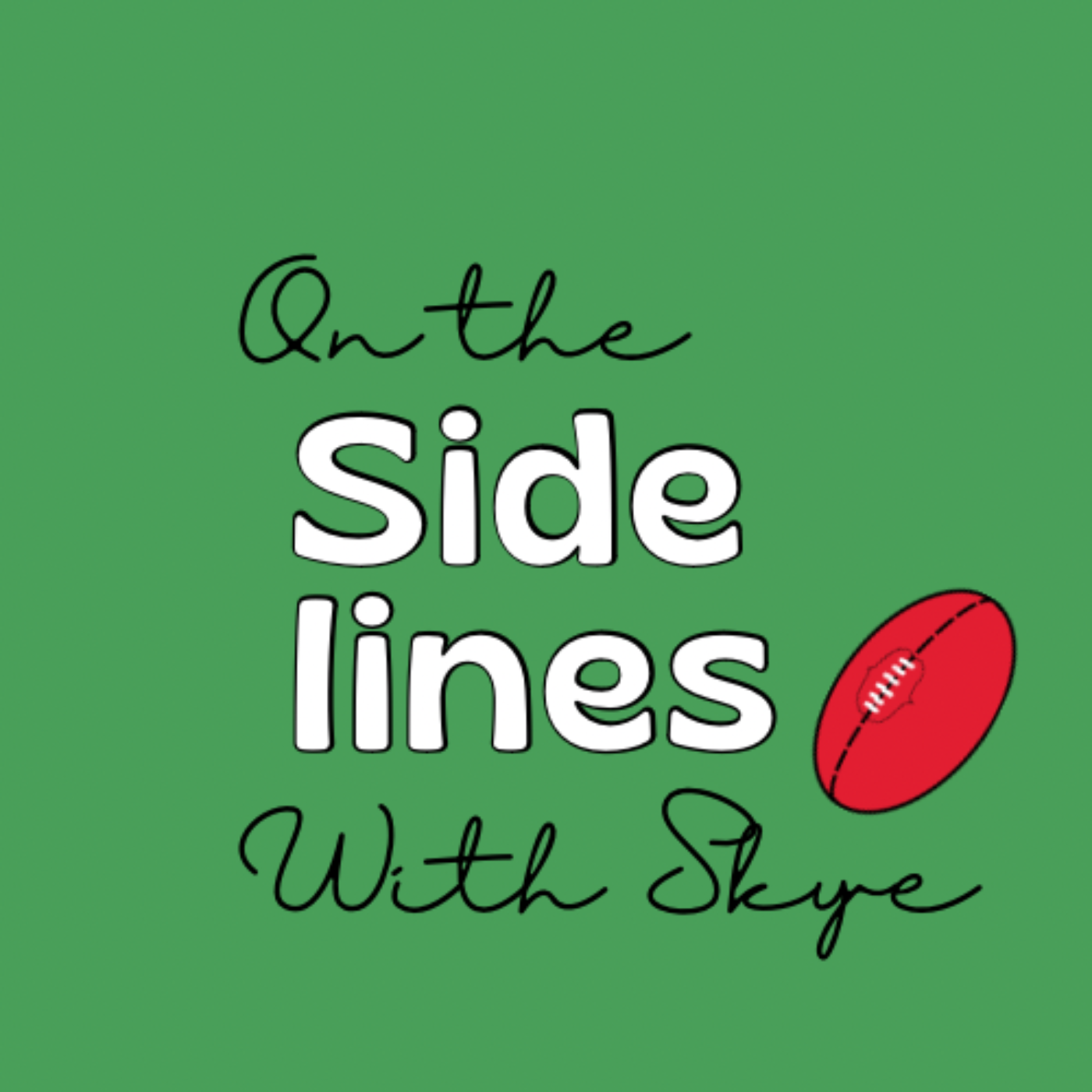 On the Sidelines With Skye