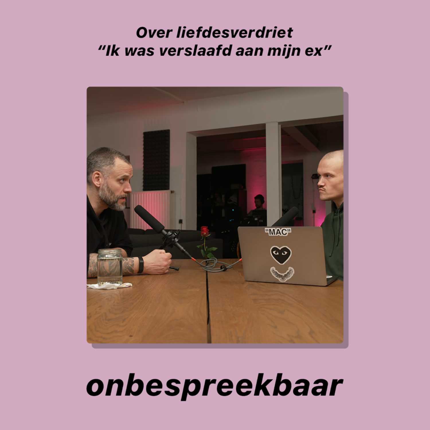 Liefdesverdriet - 'Ik was verslaafd aan mijn ex' #12