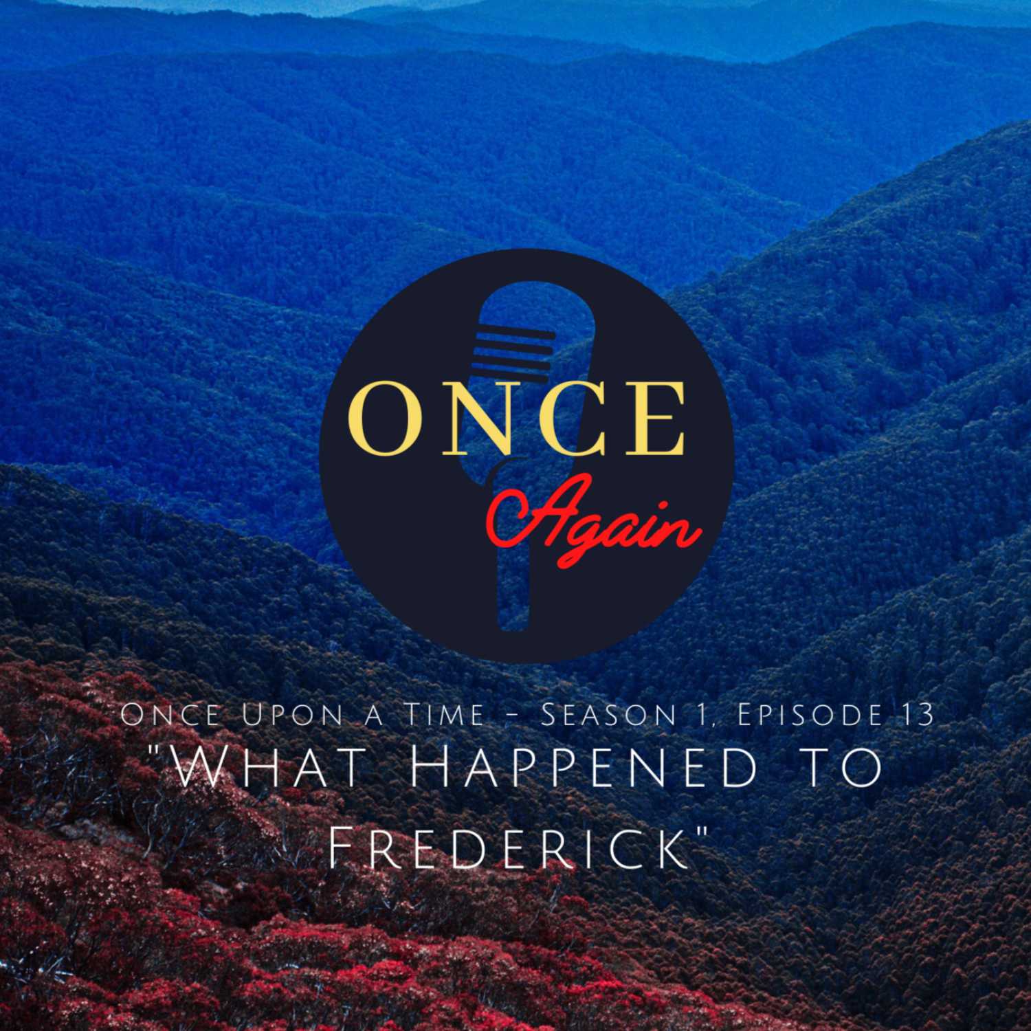 Once Upon a Time - Season 1, Episode 13 - "What Happened to Frederick"