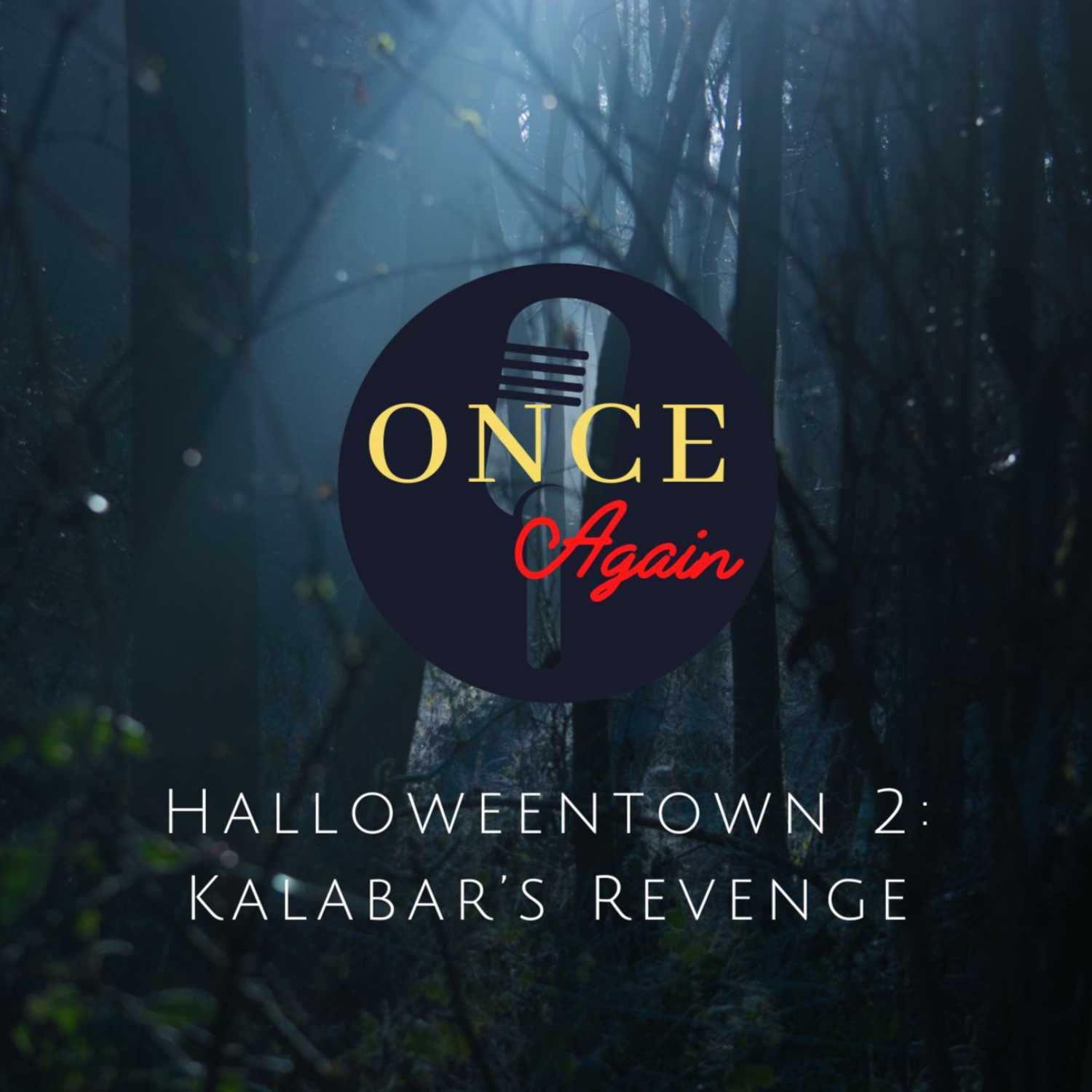 Halloweentown 2: Kalabar's Revenge