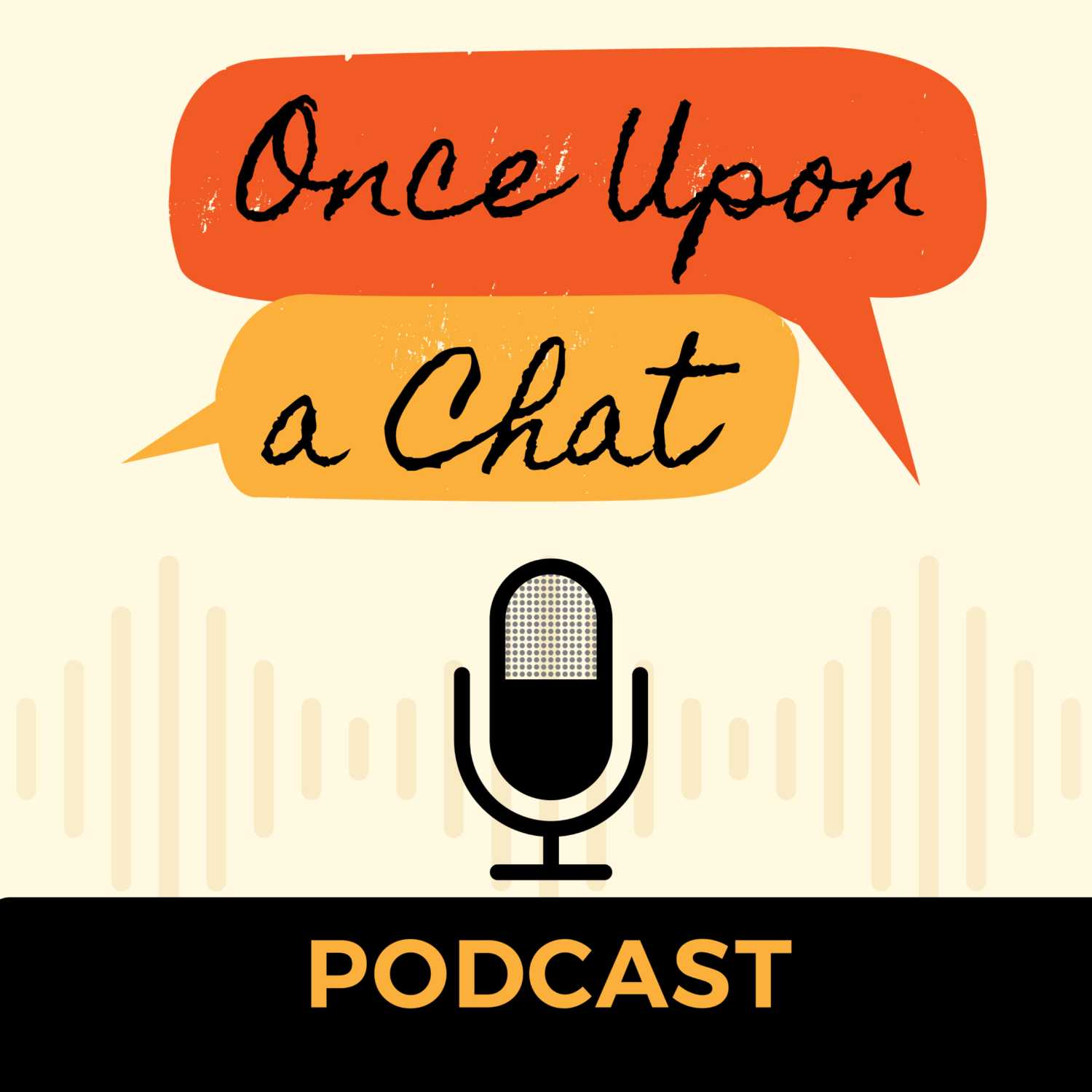 Once Upon A Chat: Podcast