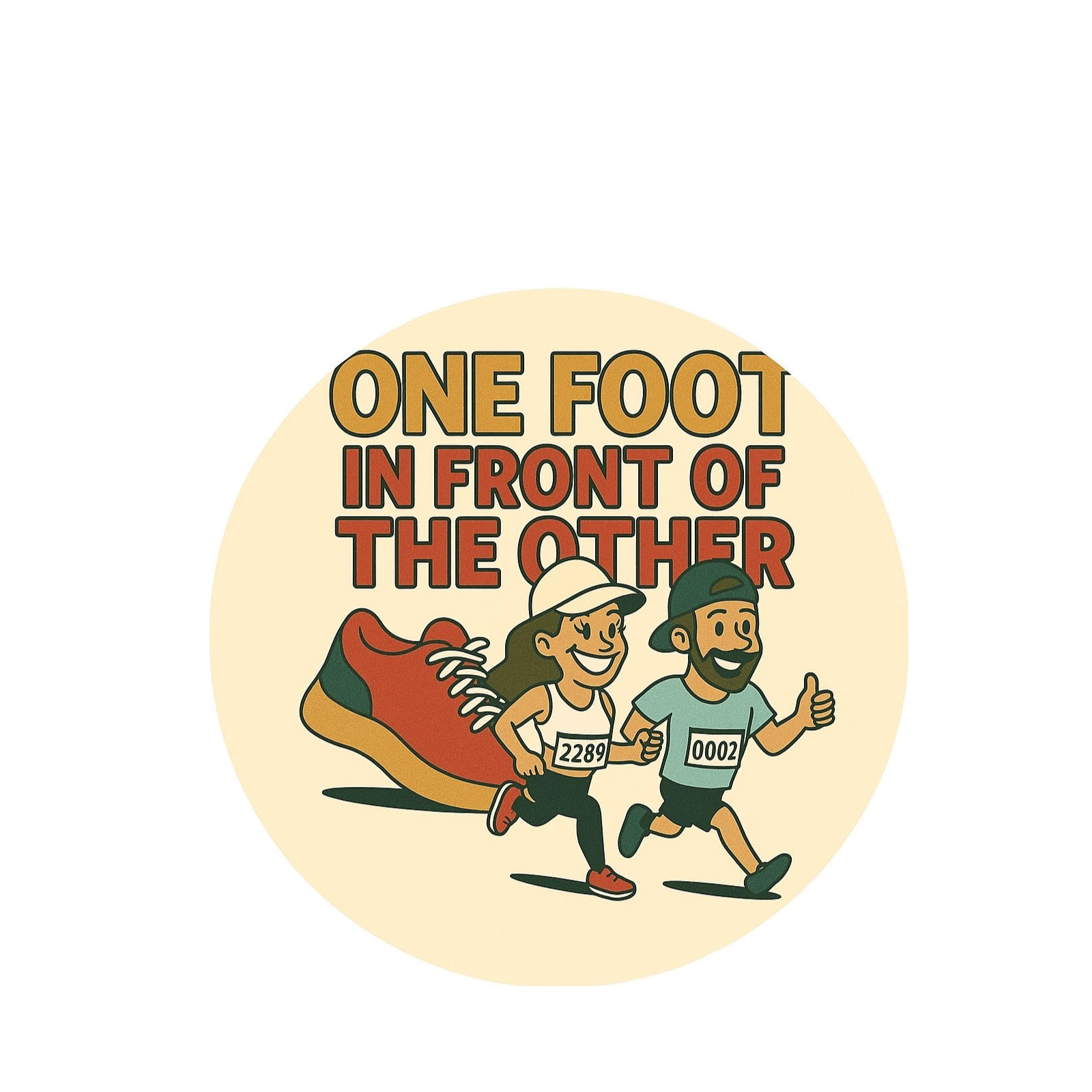 One Foot in Front of the Other