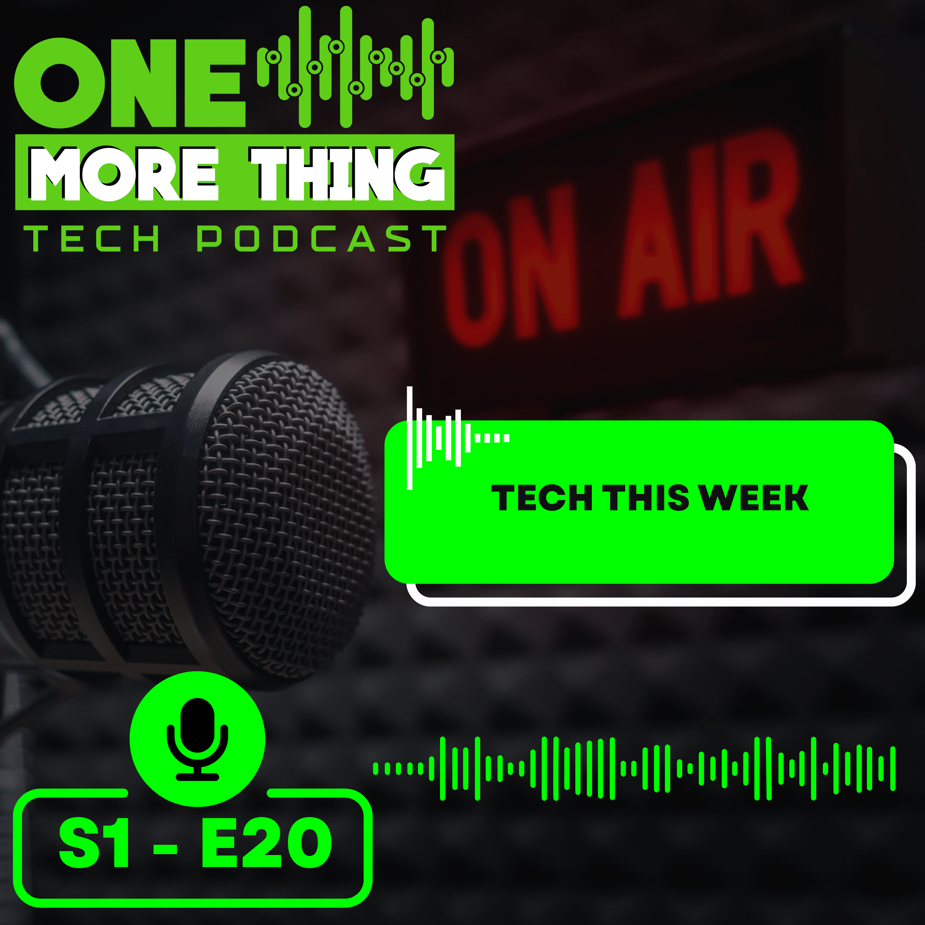 Episode 20 - Tech This Week