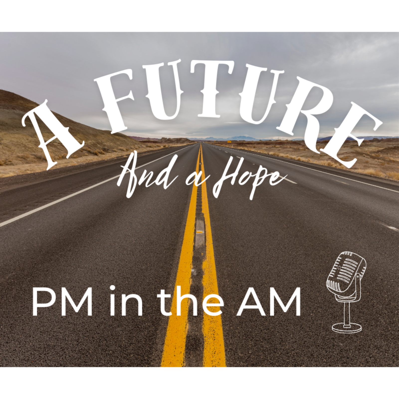 A Future and a Hope #5