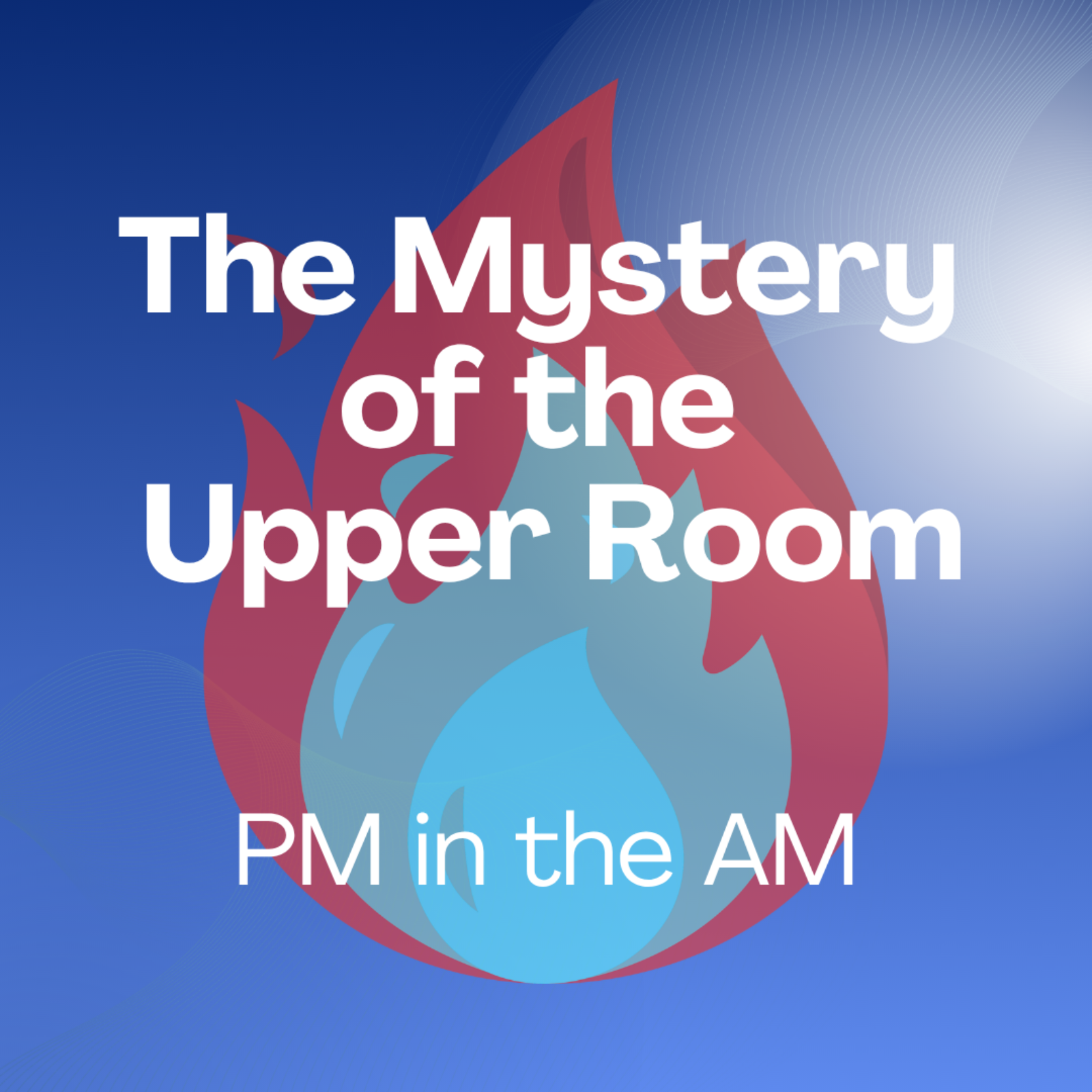 The Mystery of the Upper Room #3