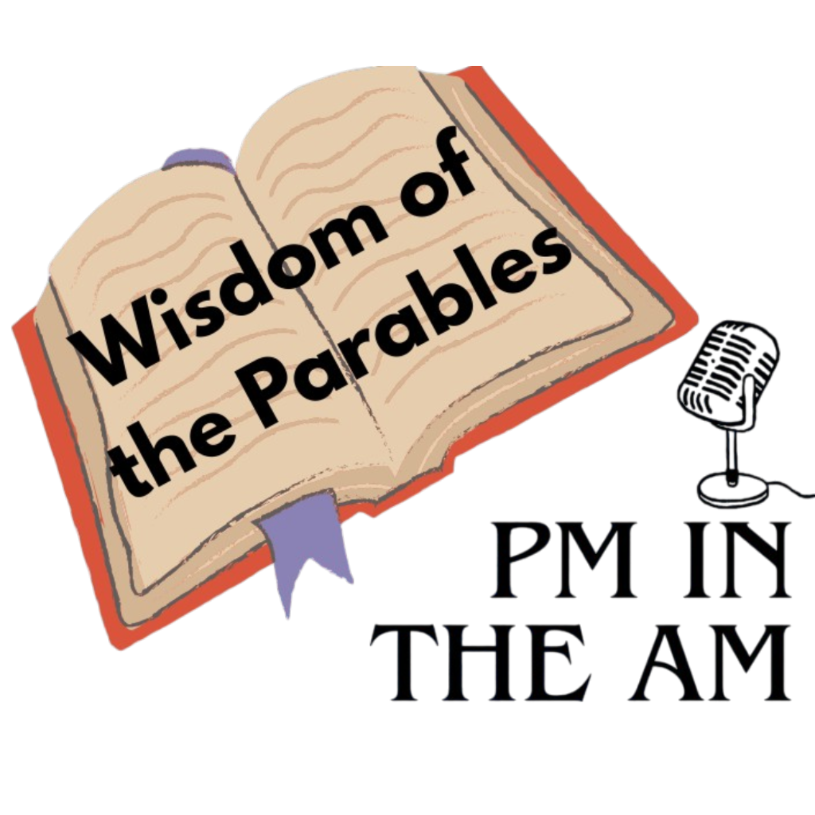 Wisdom of the Parables #6