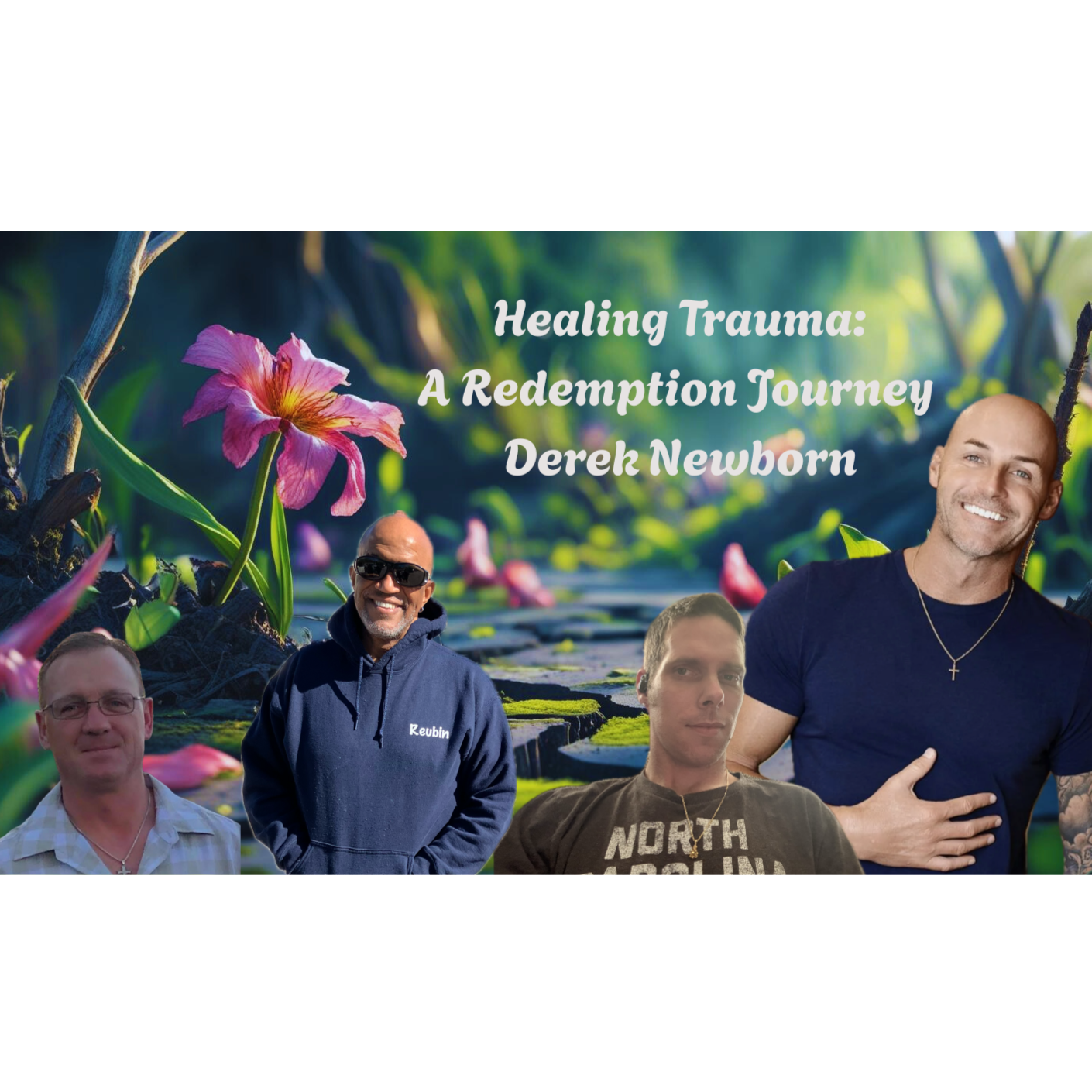 Healing Trauma: Derek Newborn’s Redemption Story #fyp #MentalHealth