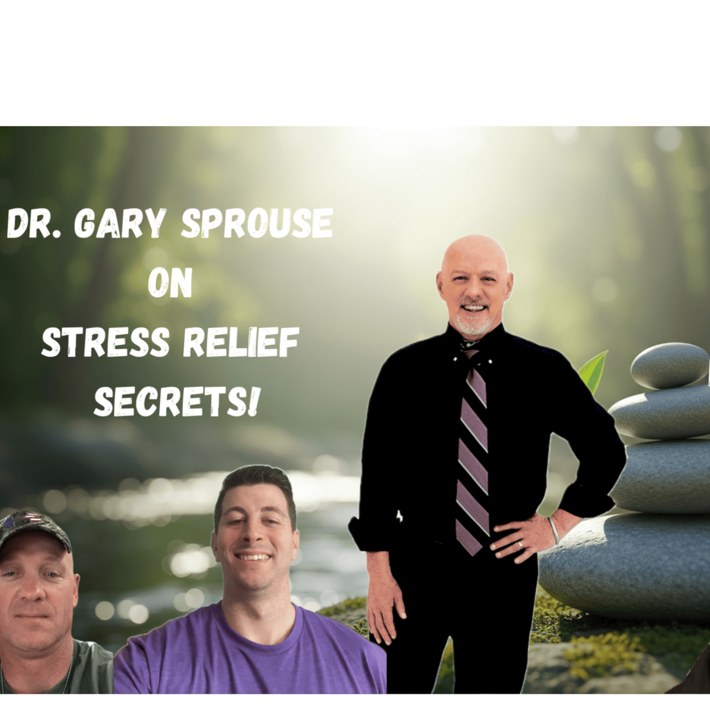Dr. Gary Sprouse on Stress Relief Secrets! #fyp #MentalHealthMatters