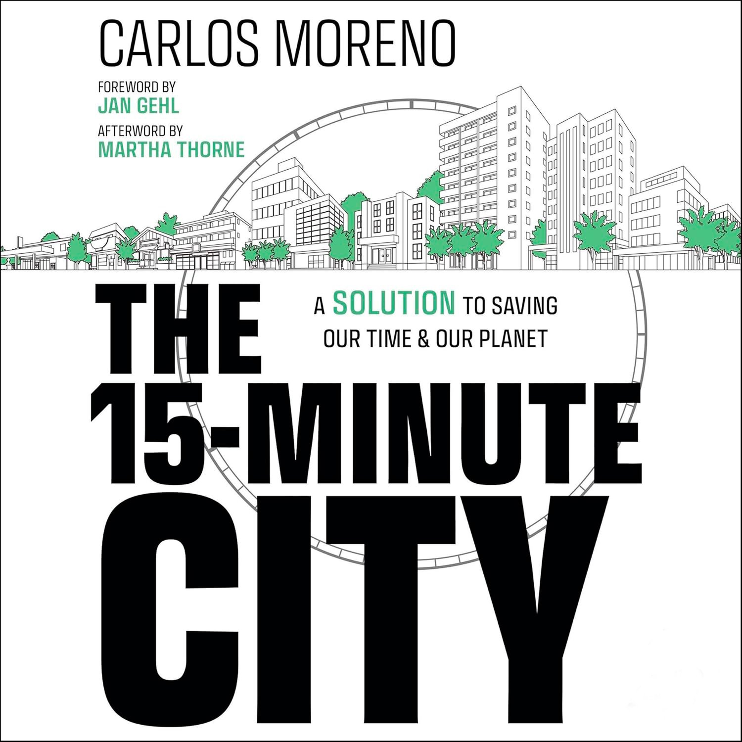 The Human Smart City: Balancing Ecology & Economy with CARLOS MORENO - Highlights