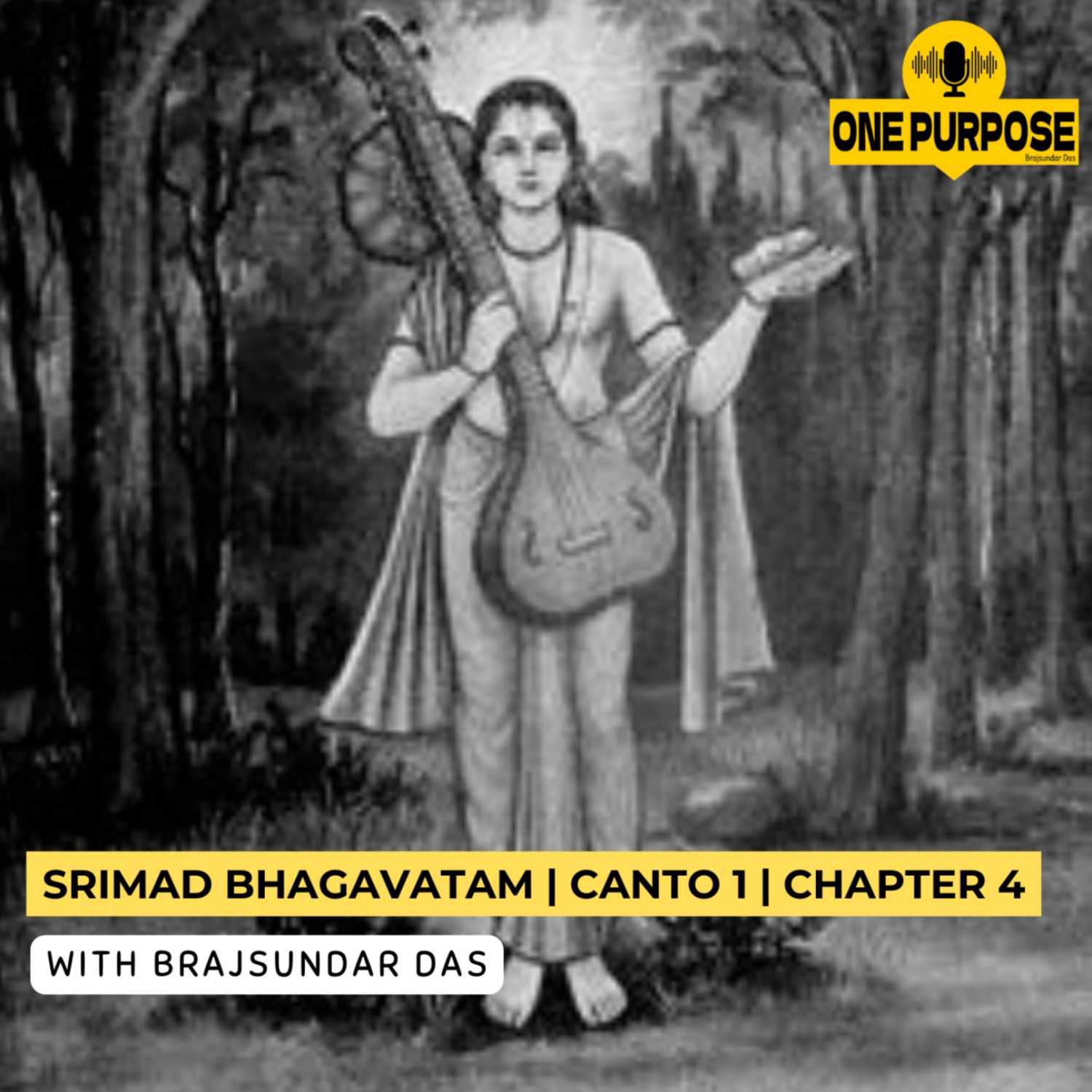 The Appearance of Śrī Nārada | Chapter 4 | Canto 1 | Overview of Srimad Bhagavatam