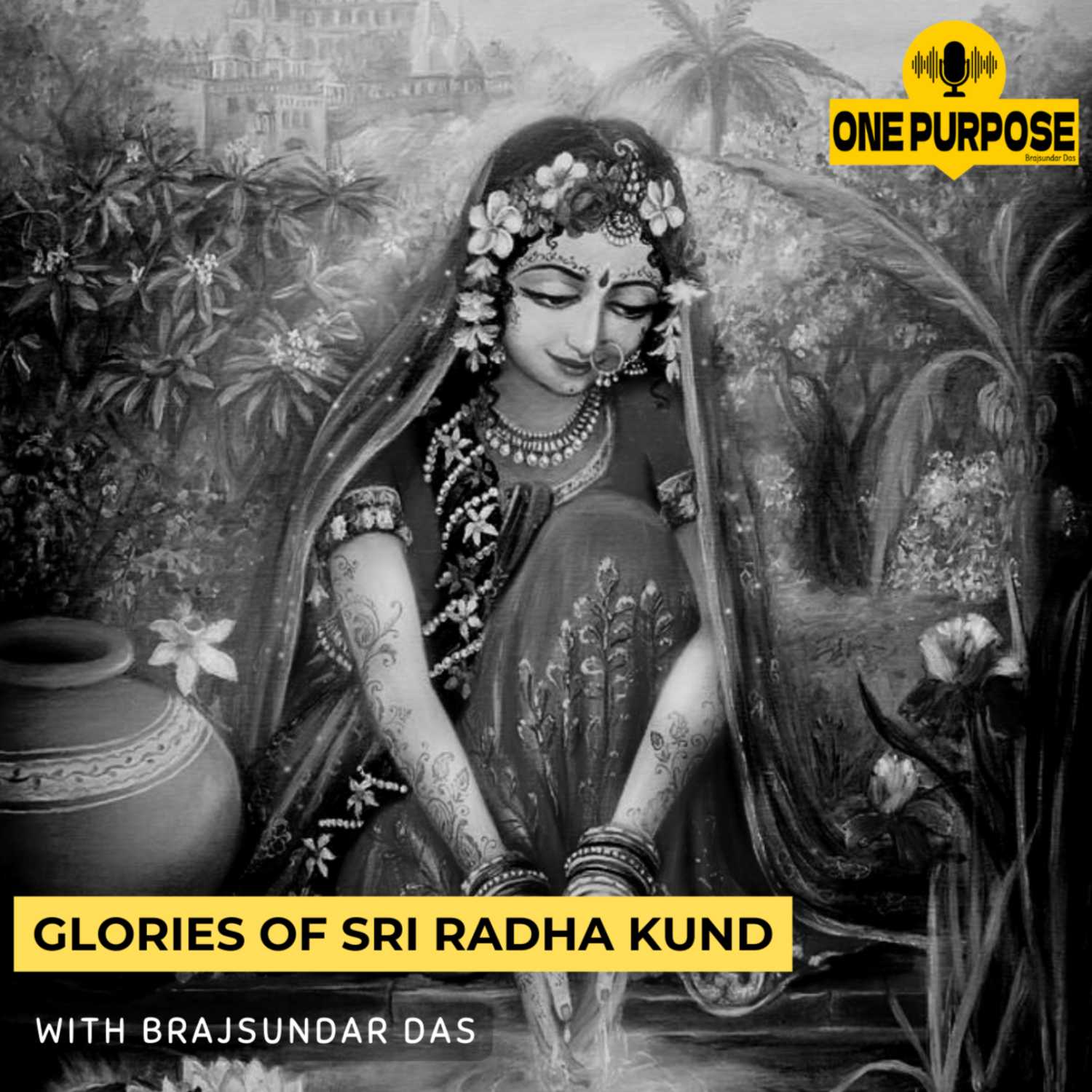 Glories of Sri Radha-Kunda | Brajsundar Das