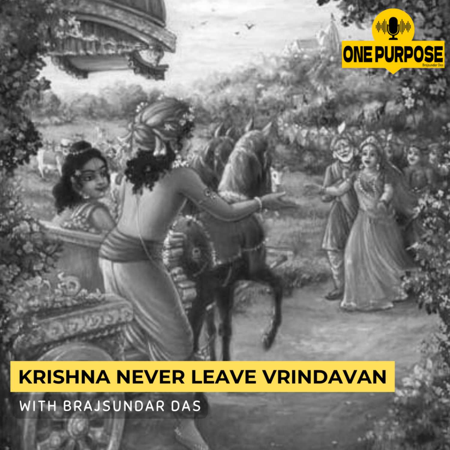 Why is it Said Krishna Never Leave Vrindavan? | Brajsundar Das