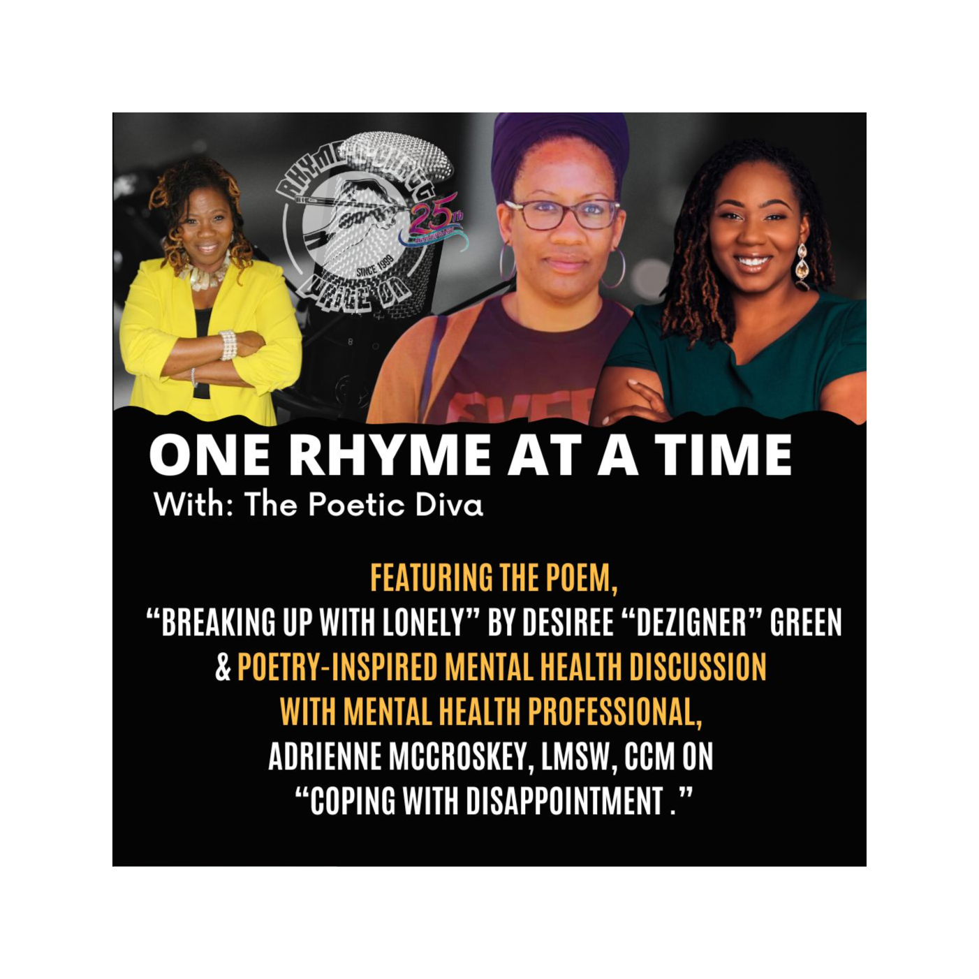 One Rhyme At A Time Unwrapping the Meaning and the Muse – Poetry and Mental Wellness Podcast Discussion – featuring the Poetic Diva