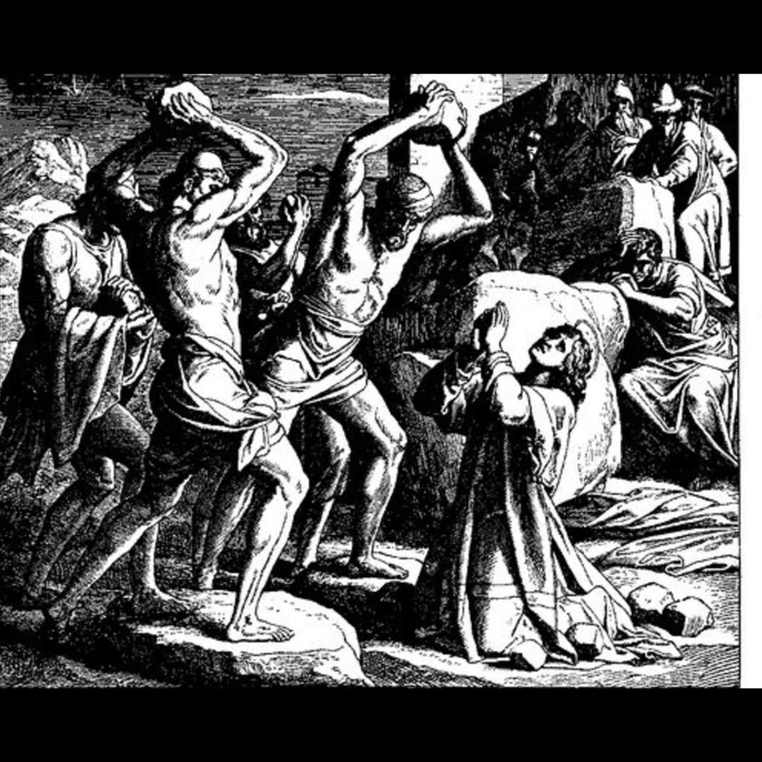 #37: From Deacon to Preacher to Martyr: The Story of Stephen