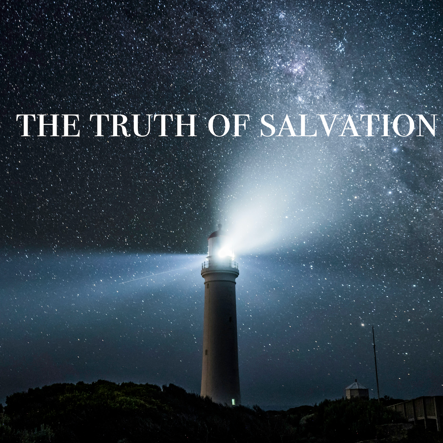 #62: The Truth of Salvation