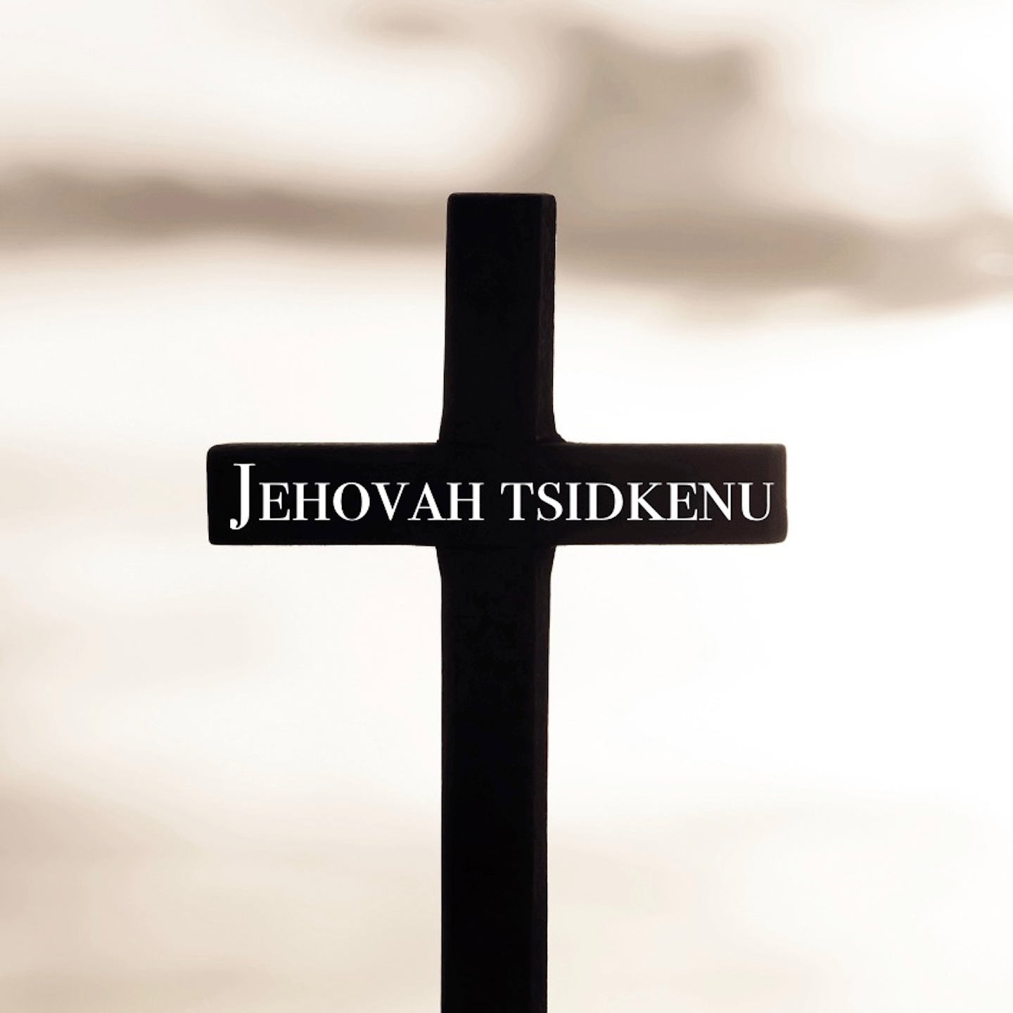 #81: Jehovah Tsidkenu: The Lord our Righteousness