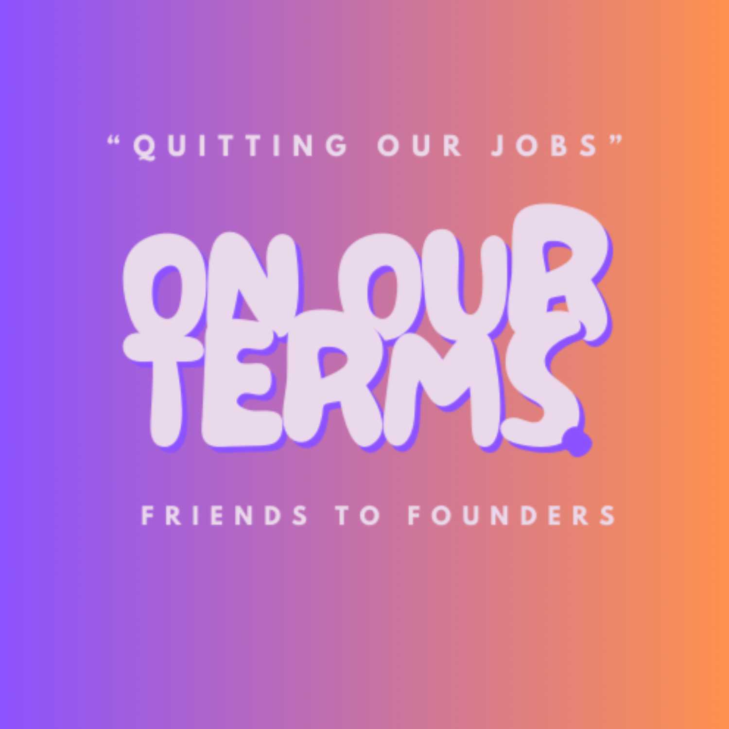 Quitting our jobs & giving it all to VODIUM Quitting our jobs & giving it all to VODIUM