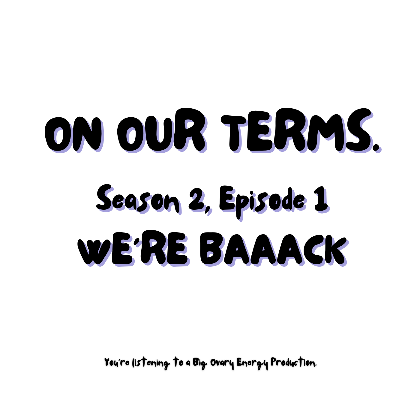 We're Baaak We're Baaak