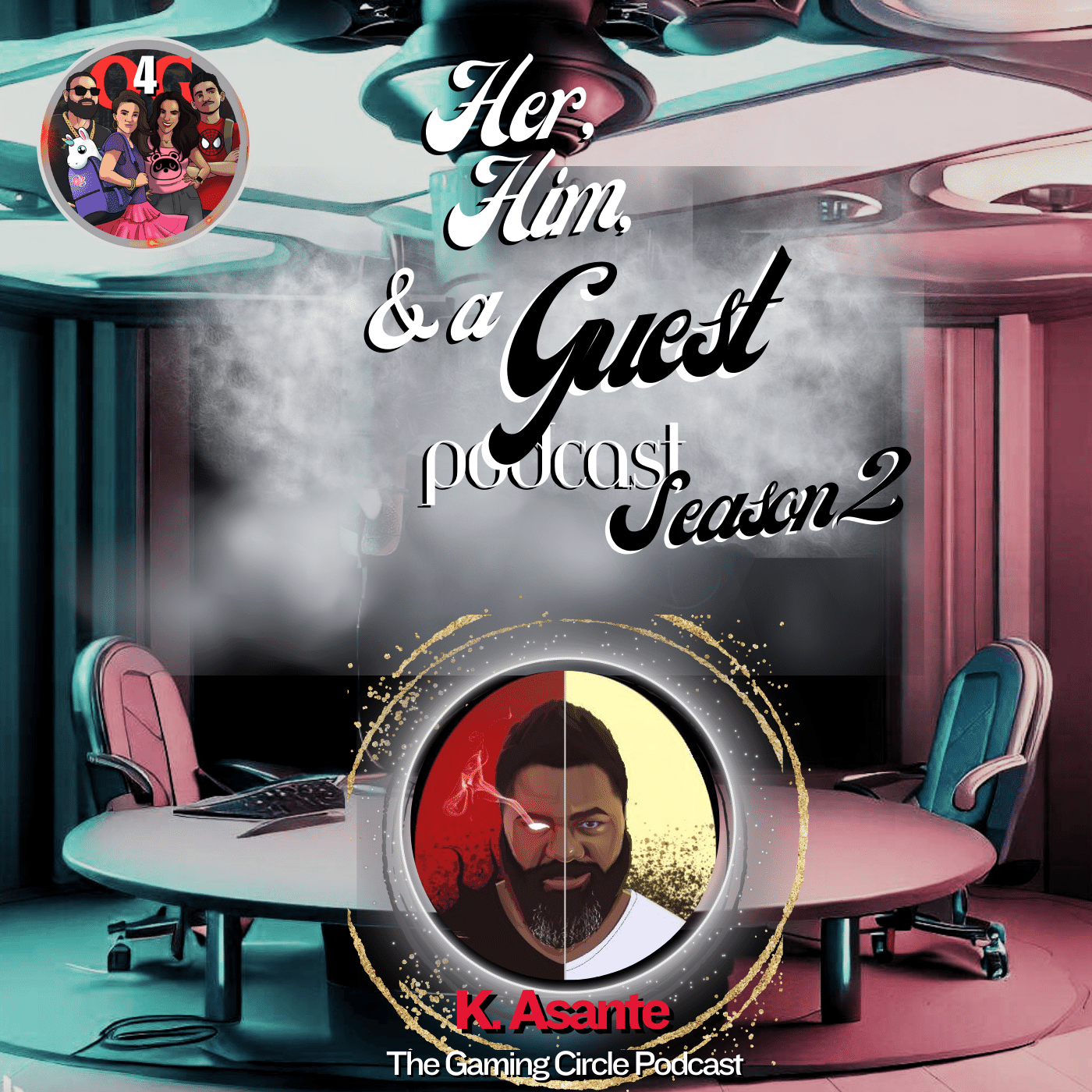 K. Asante, and the Journey to The Gaming Circle Podcast - A Her, Him, and a Guest Exclusive