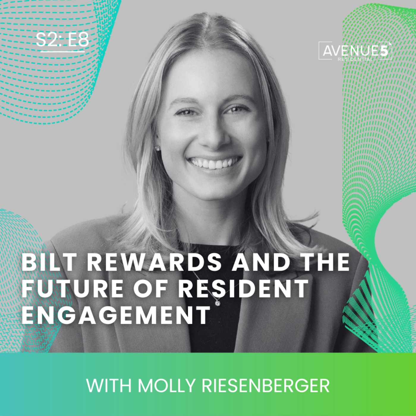 Bilt Rewards and the Future of Resident Engagement Rewards, Retention, and Loyalty with Molly Riesenberger  episode artwork
