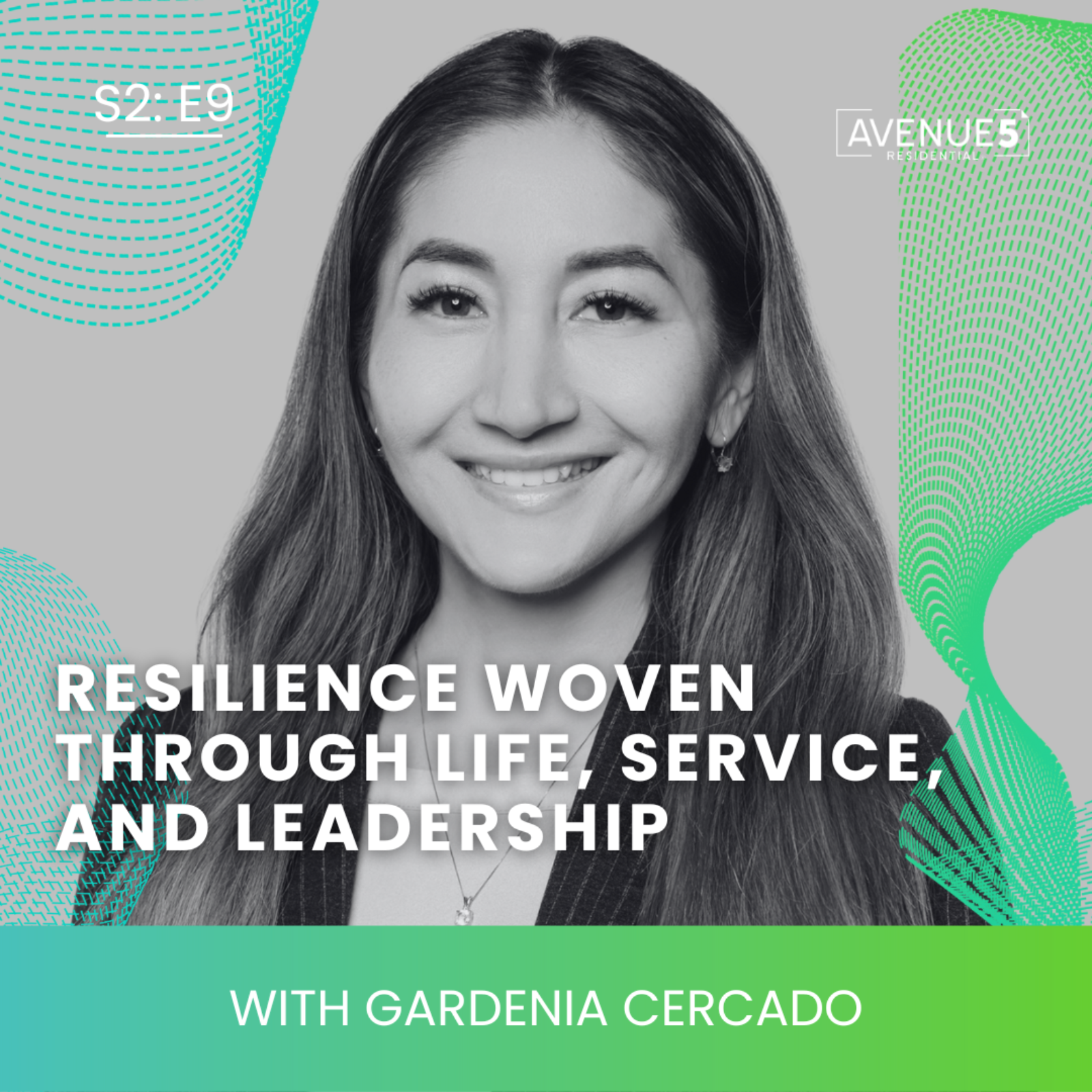 Resilience Woven Through Life, Service, and Leadership with Gardenia Cercado episode artwork