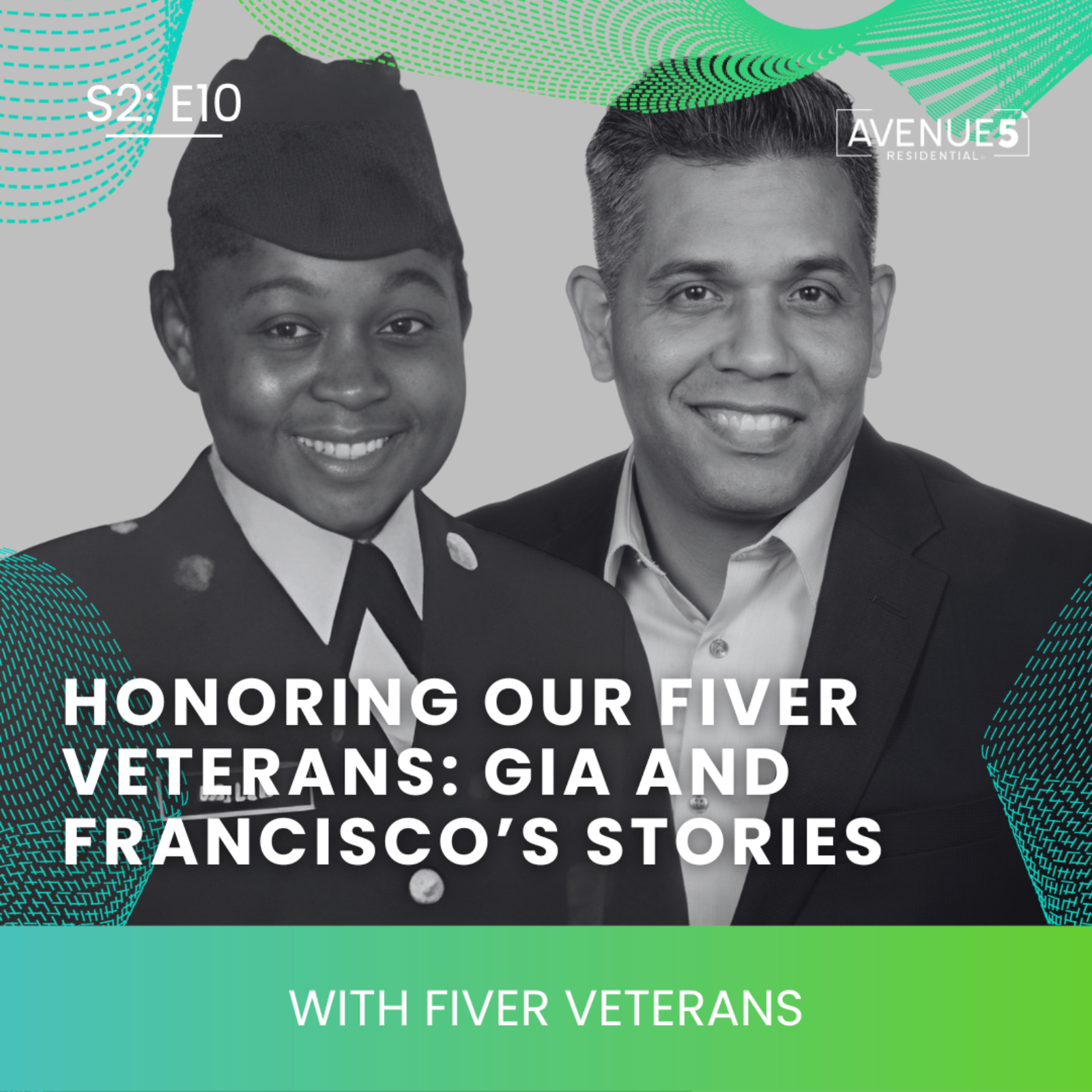 Honoring Our Fiver Veterans: Gia and Francisco’s Stories episode artwork