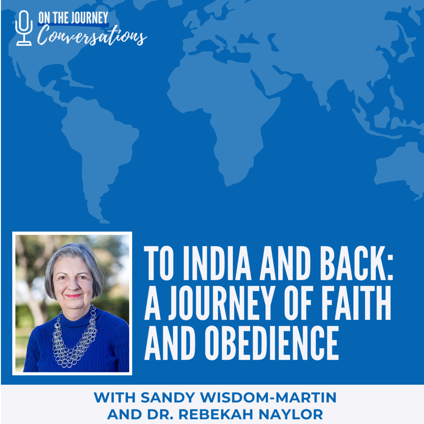 To India and Back: A Journey of Faith and Obedience