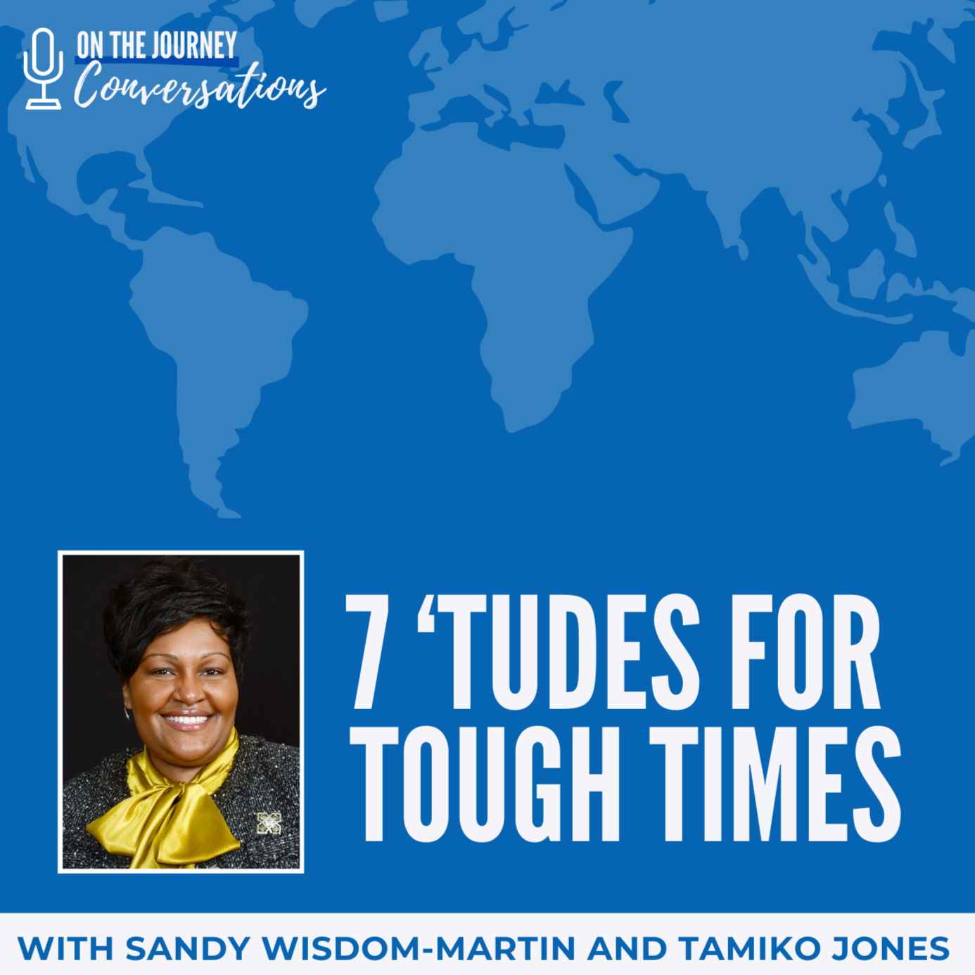 7 ‘Tudes for Tough Times