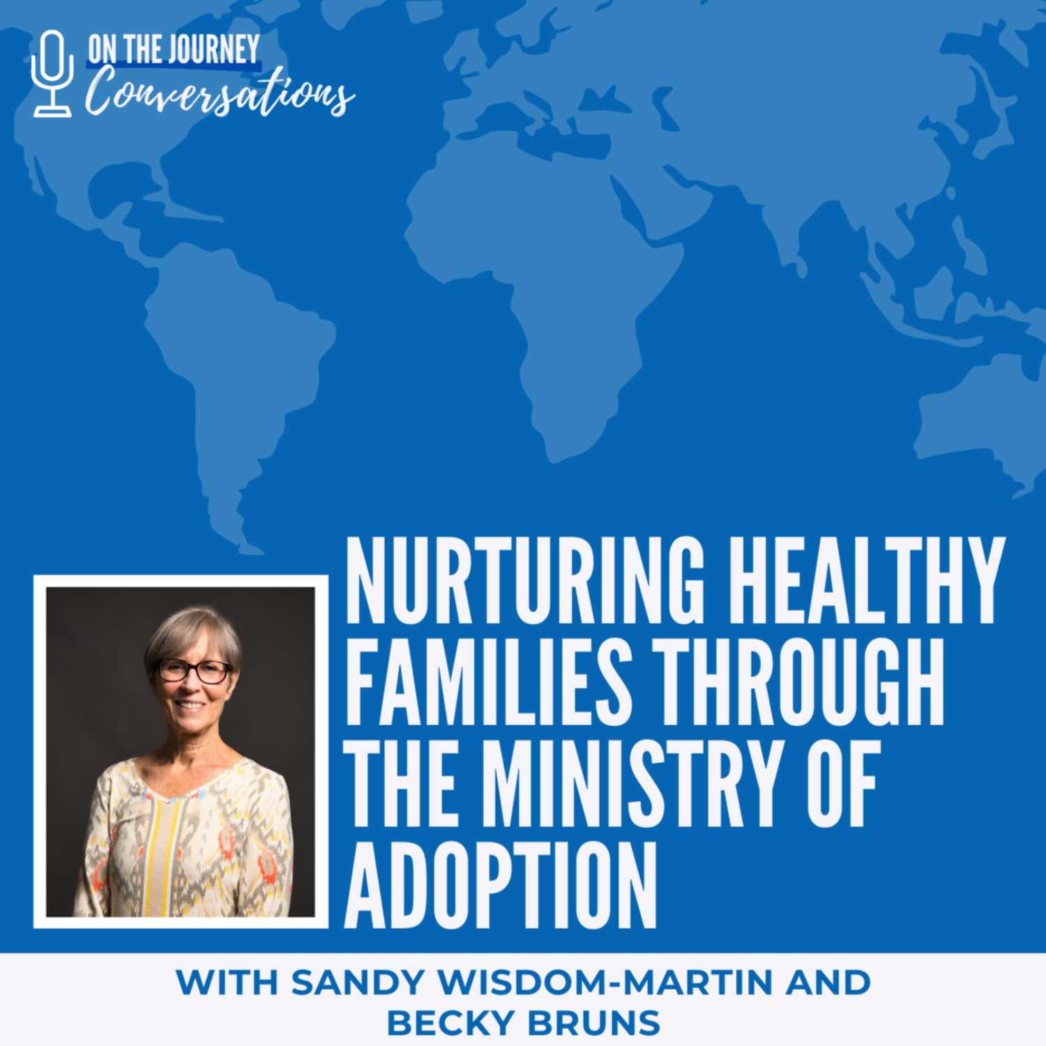 Nurturing Healthy Families Through the Ministry of Adoption