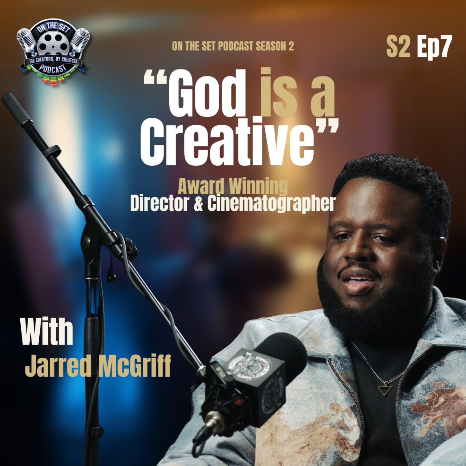 Faith, Film & Freelancing: Jarred McGriff is Building a Legacy in the Entertainment Industry