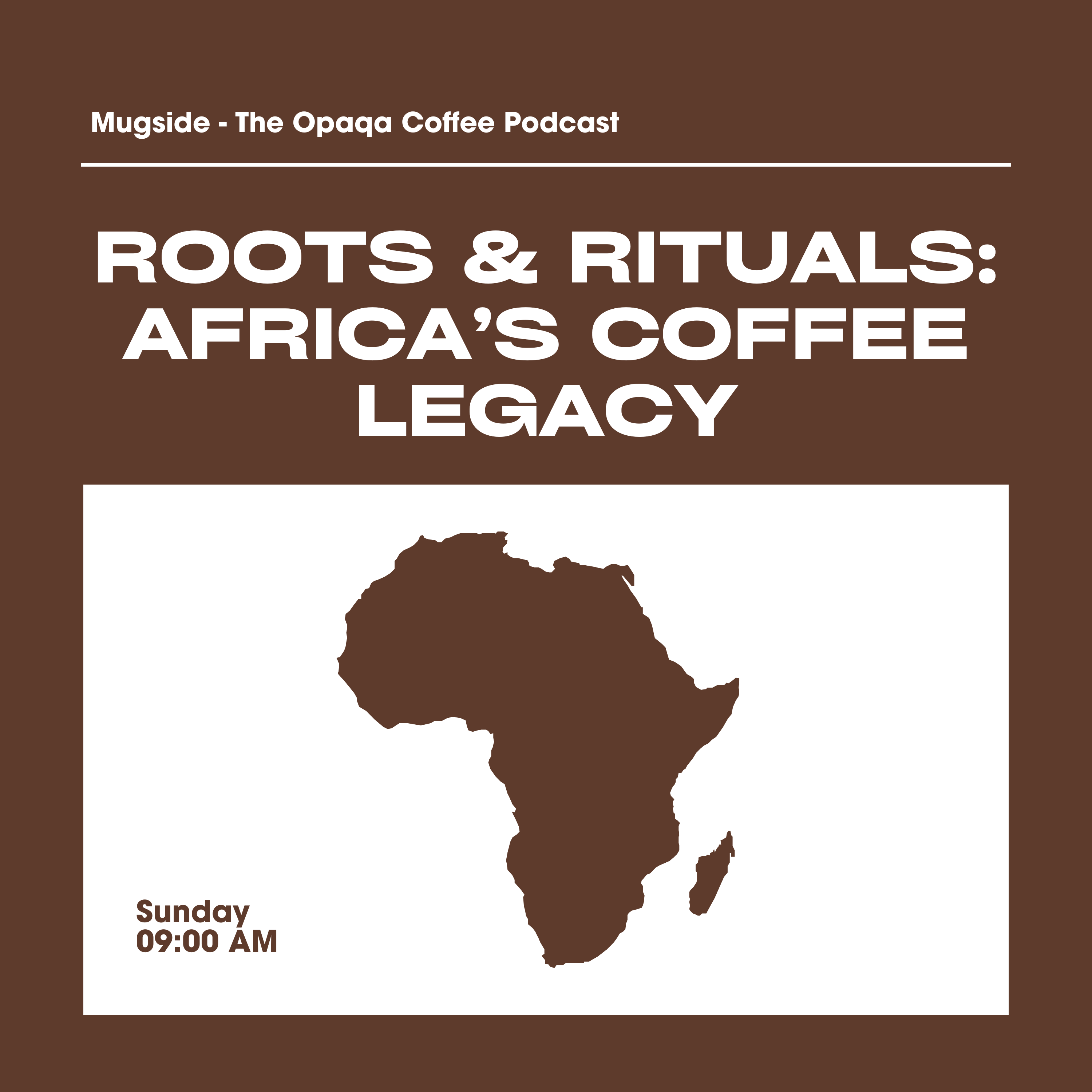 Roots & Rituals: Africa’s Coffee Legacy