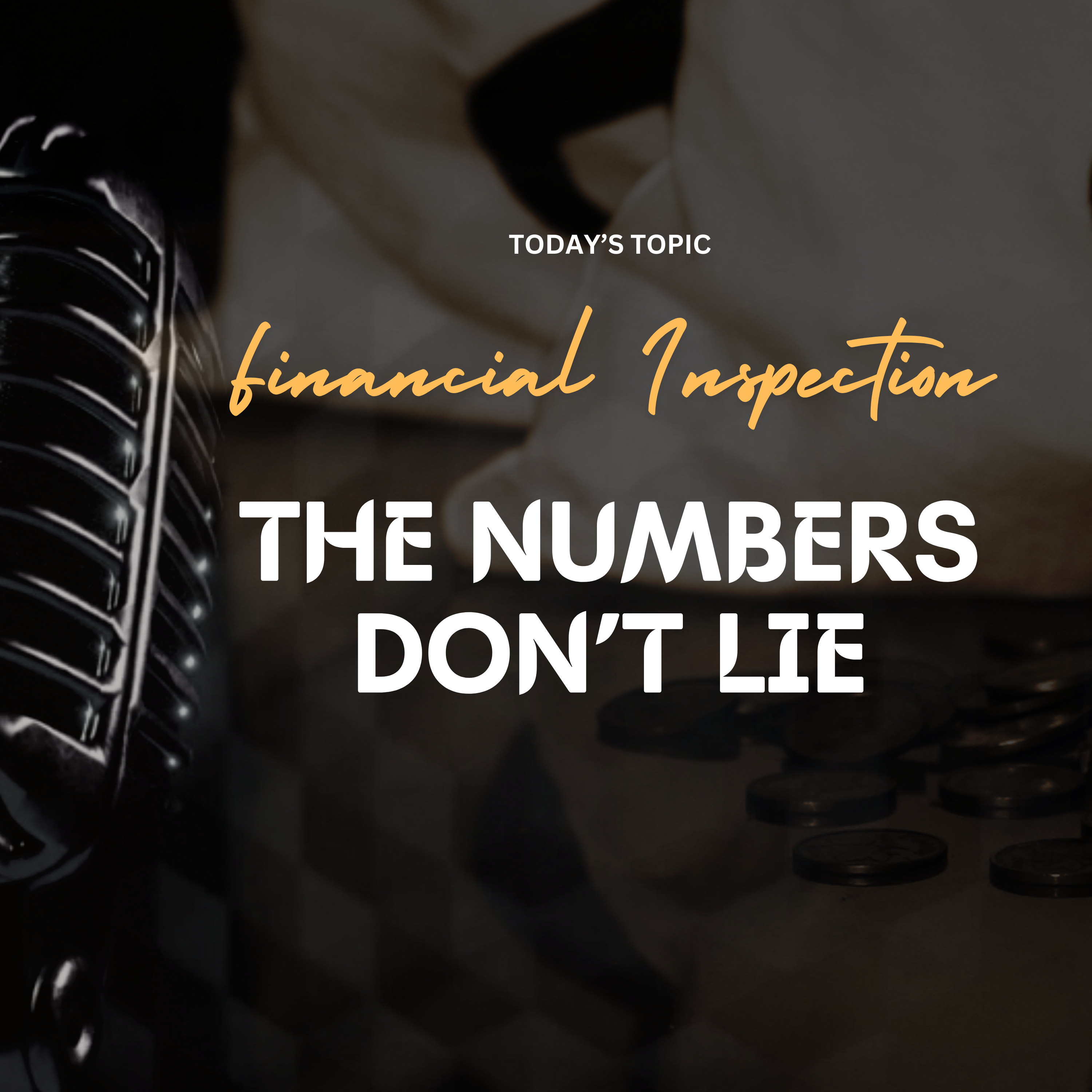 Financial Inspection . . .the numbers don't lie episode artwork