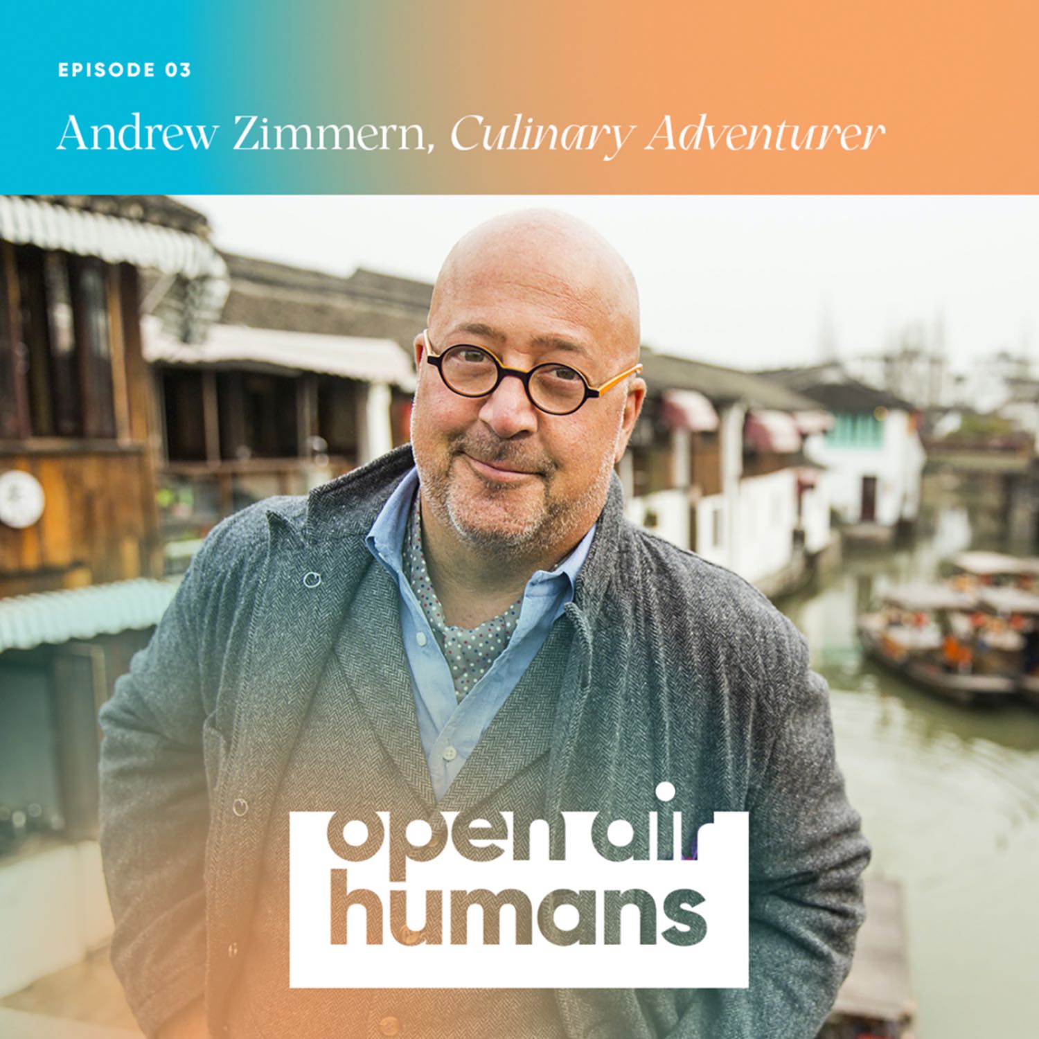 3: Culinary adventurer Andrew Zimmern on cosmic insignificance & cooking and eating in the wild