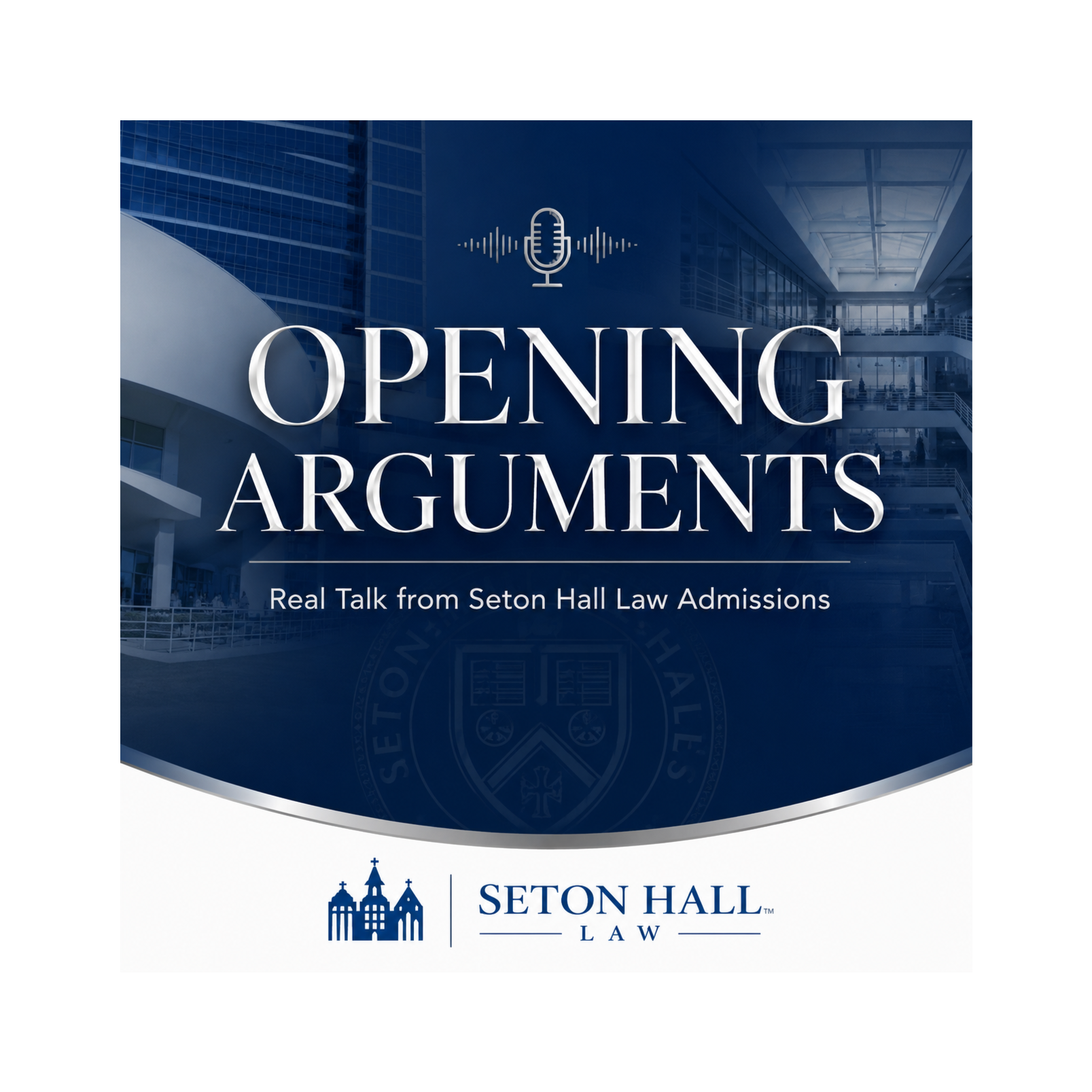 Openning Arguments: Real Talk from Seton Hall Law Admissions