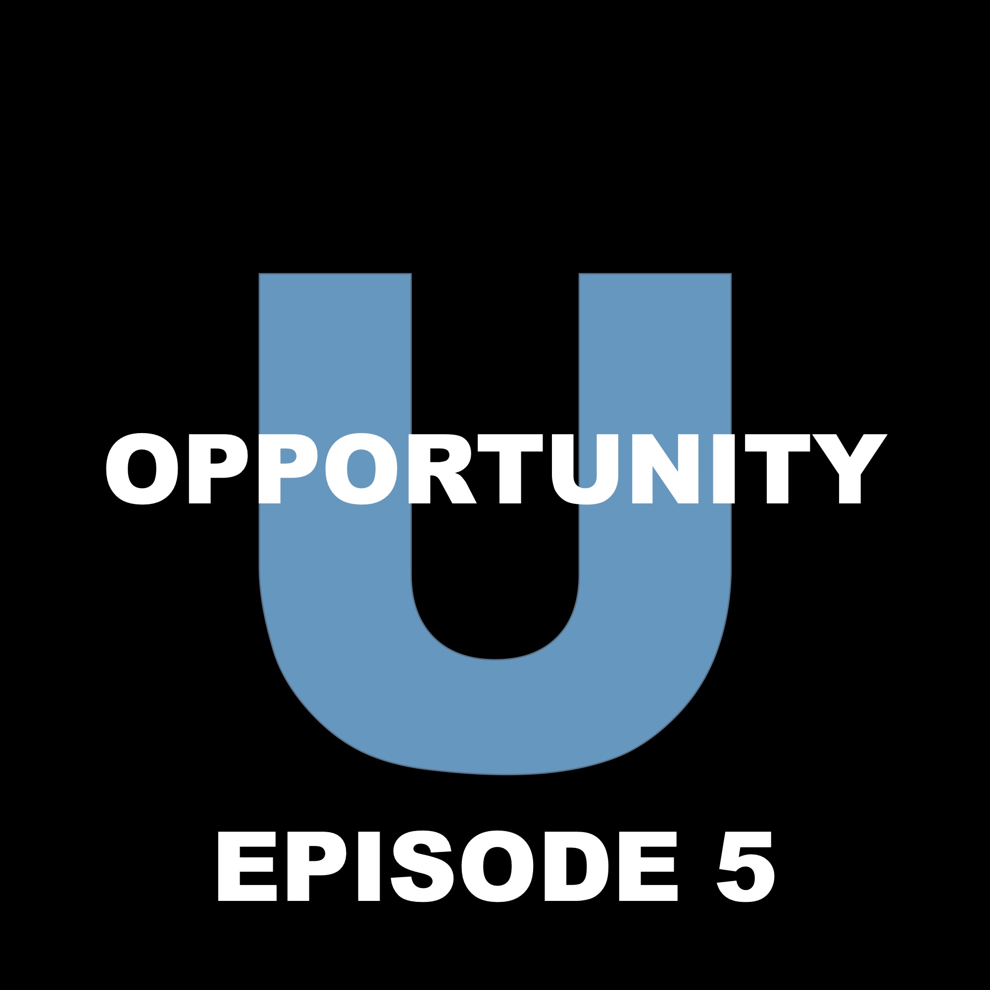 Opportunity U With Jay & Ryan