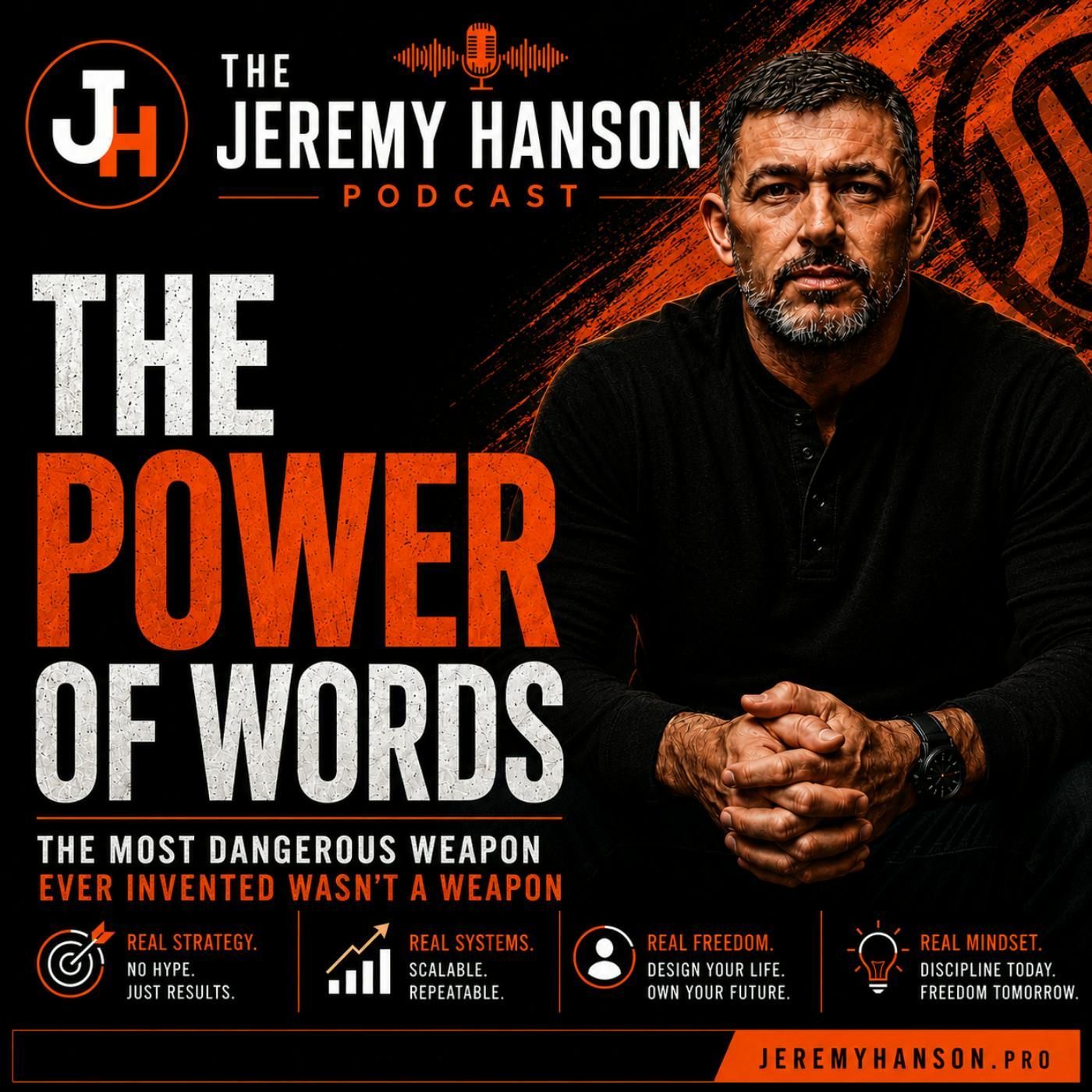 The Jeremy Hanson Podcast -The Power of Words episode artwork