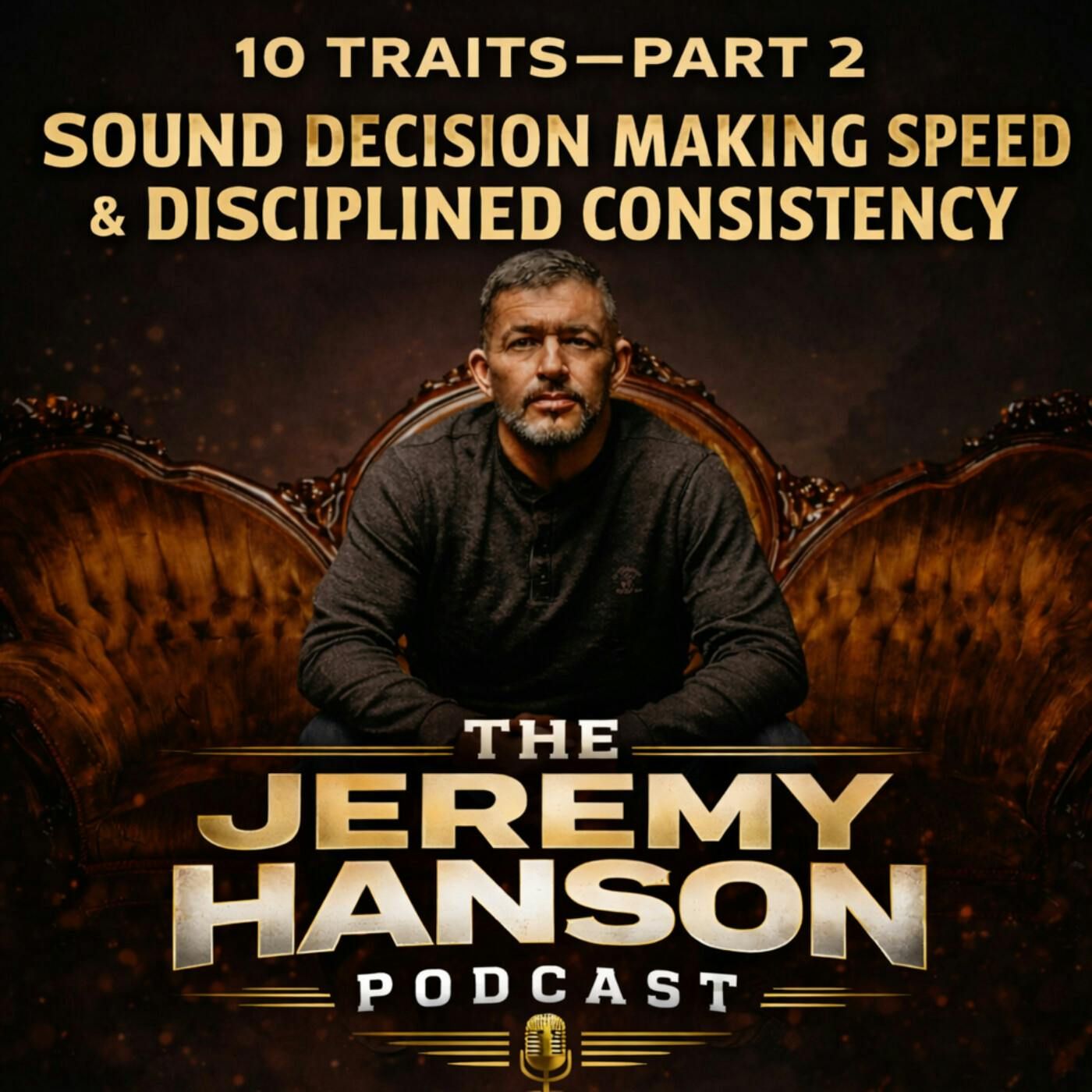 10 Traits of Elite Entrepreneurs — Part 2: Sound Decision Making Speed & Disciplined Consistency