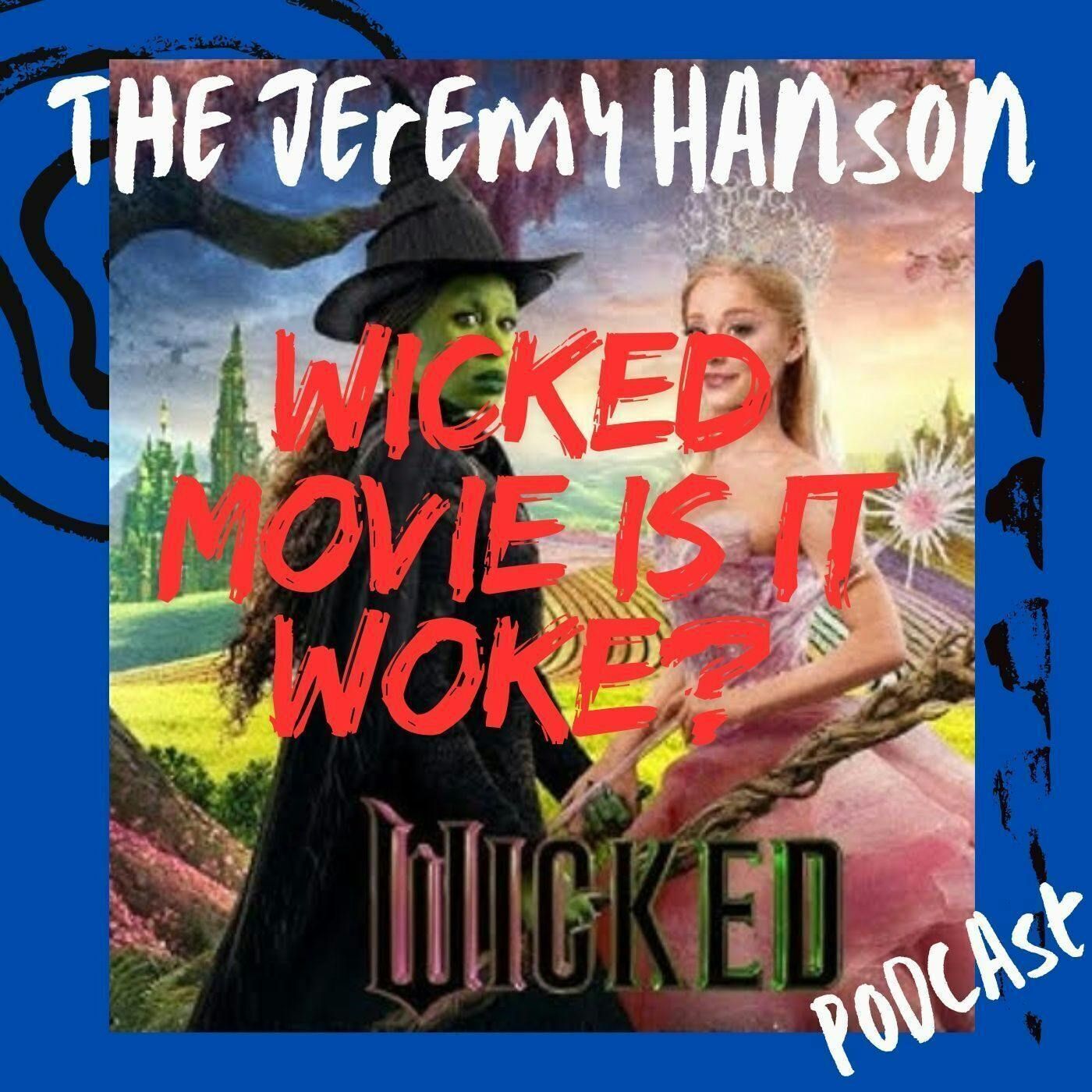 Optimized Entrepreneur "Wicked" the movie is it woke?